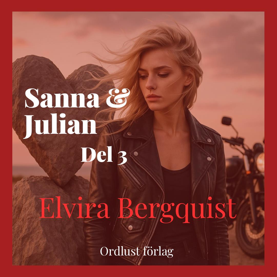 Sanna & Julian. Del 3 – Ljudbok