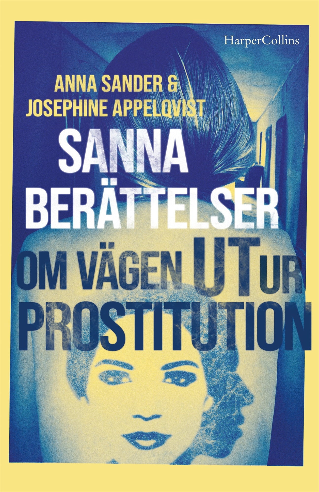 Sanna berättelser om vägen ut ur prostitution – E-bok