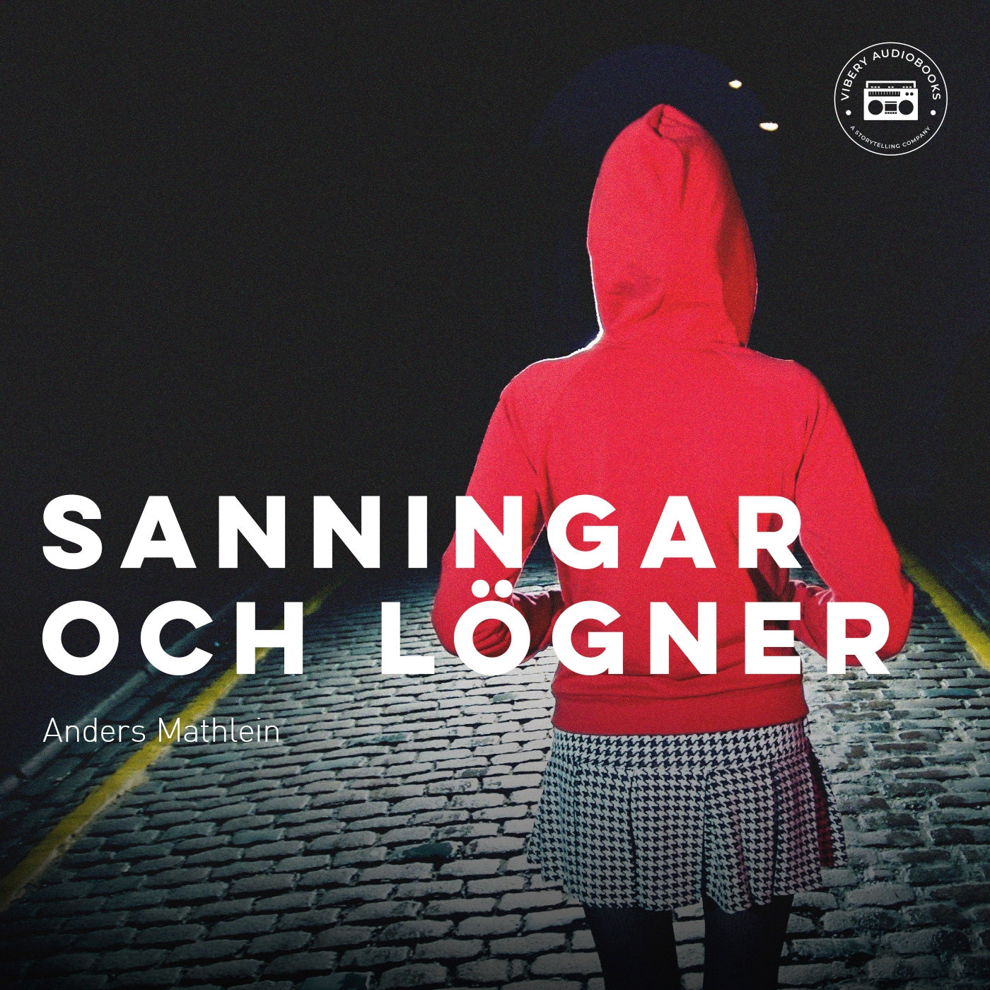 Sanningar och lögner – Ljudbok