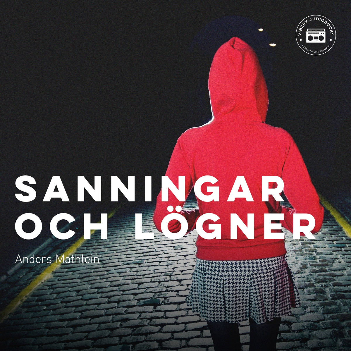 Sanningar och lögner – Ljudbok