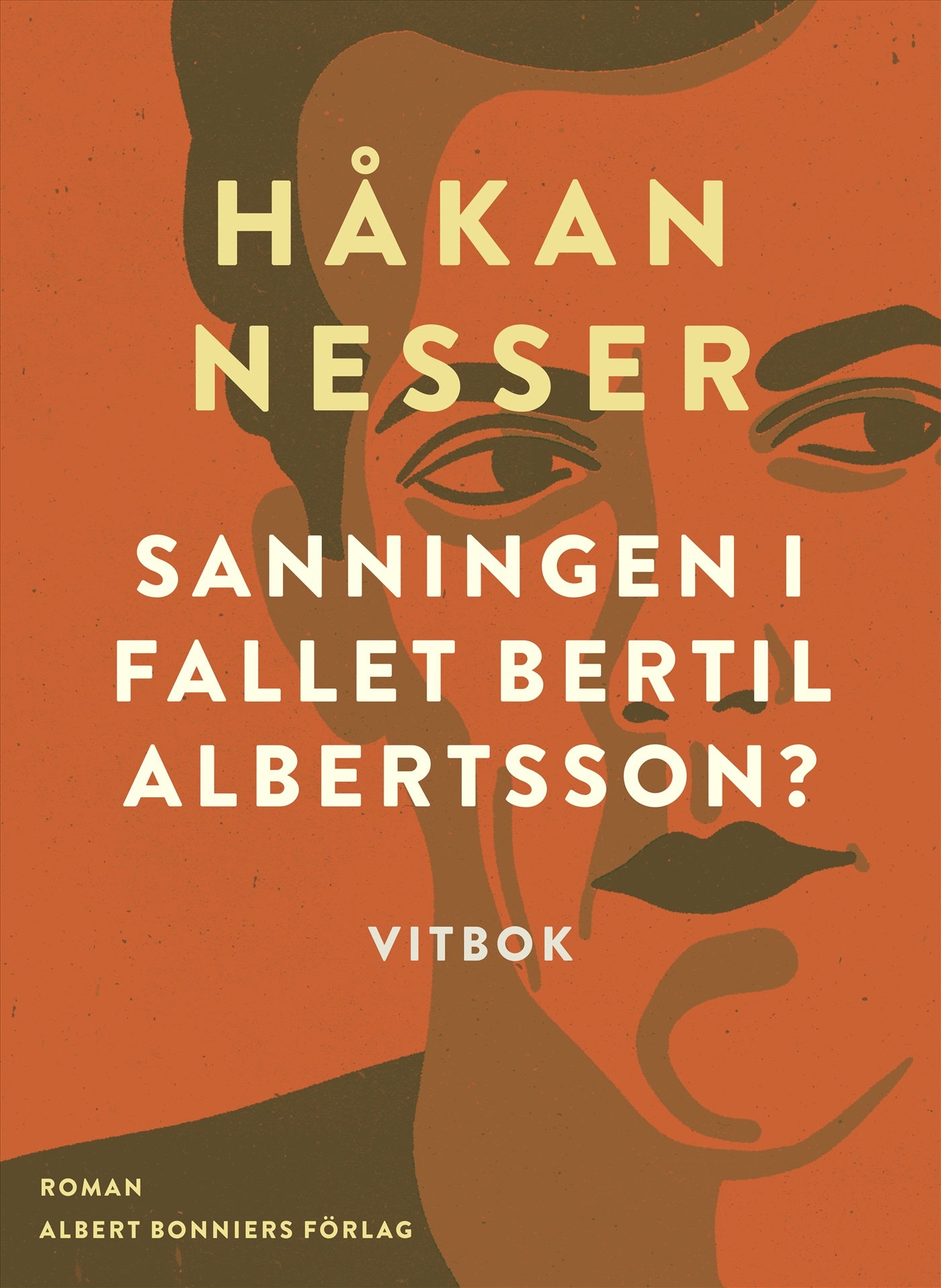 Sanningen i fallet Bertil Albertsson? : vitbok – E-bok