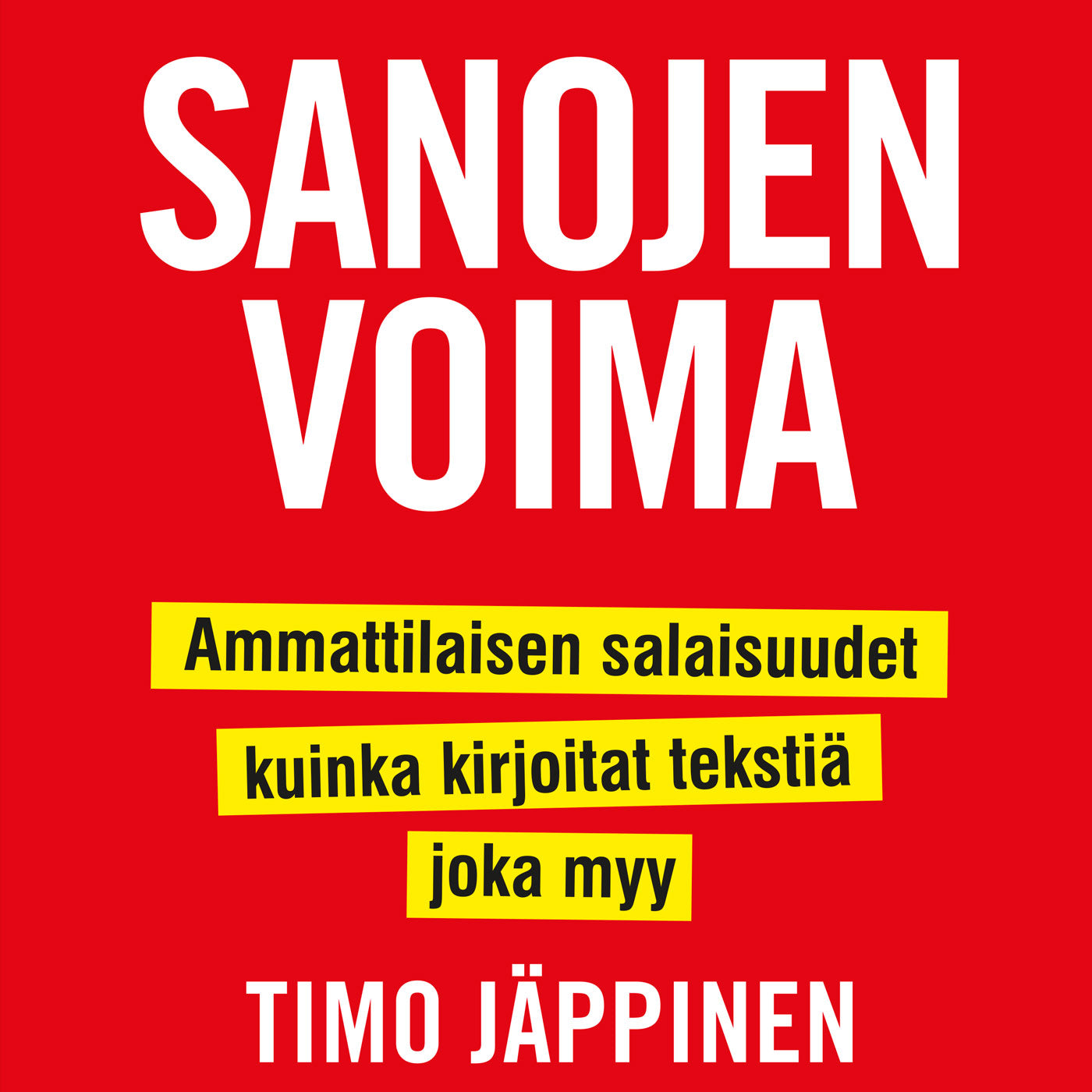 Sanojen voima: Ammattilaisen salaisuudet, kuinka kirjoitat tekstiä, joka myy – Ljudbok