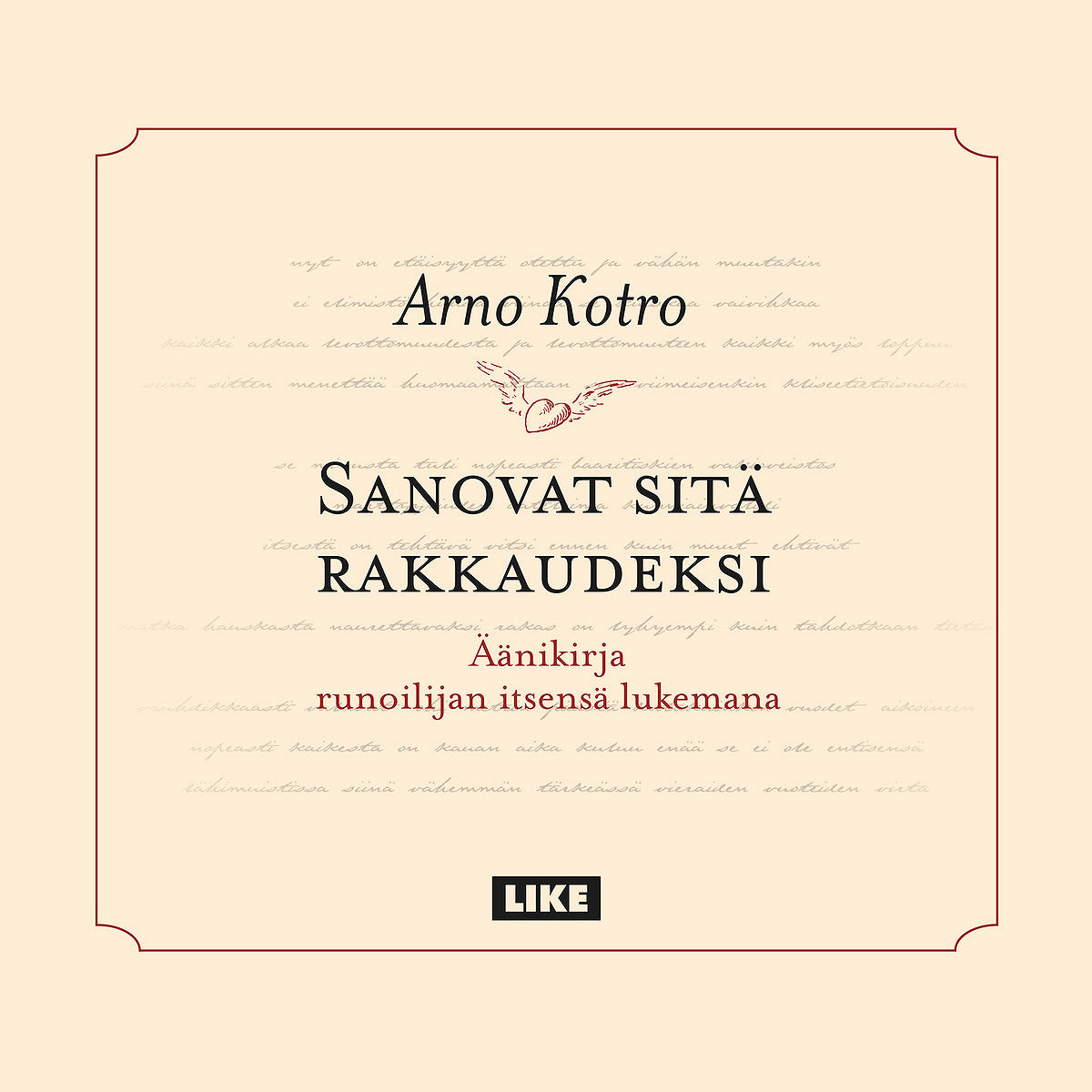 Sanovat sitä rakkaudeksi – Ljudbok
