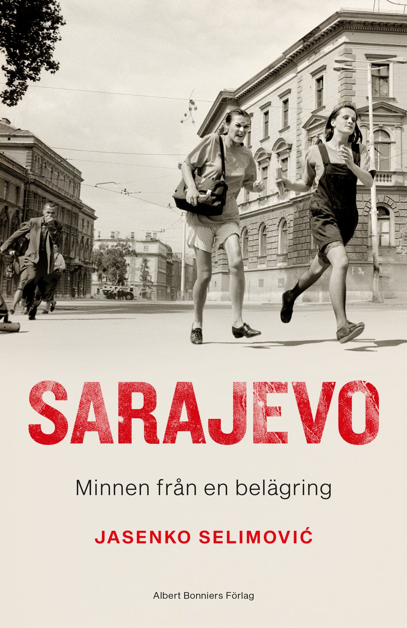 Sarajevo : minnen från en belägring – E-bok
