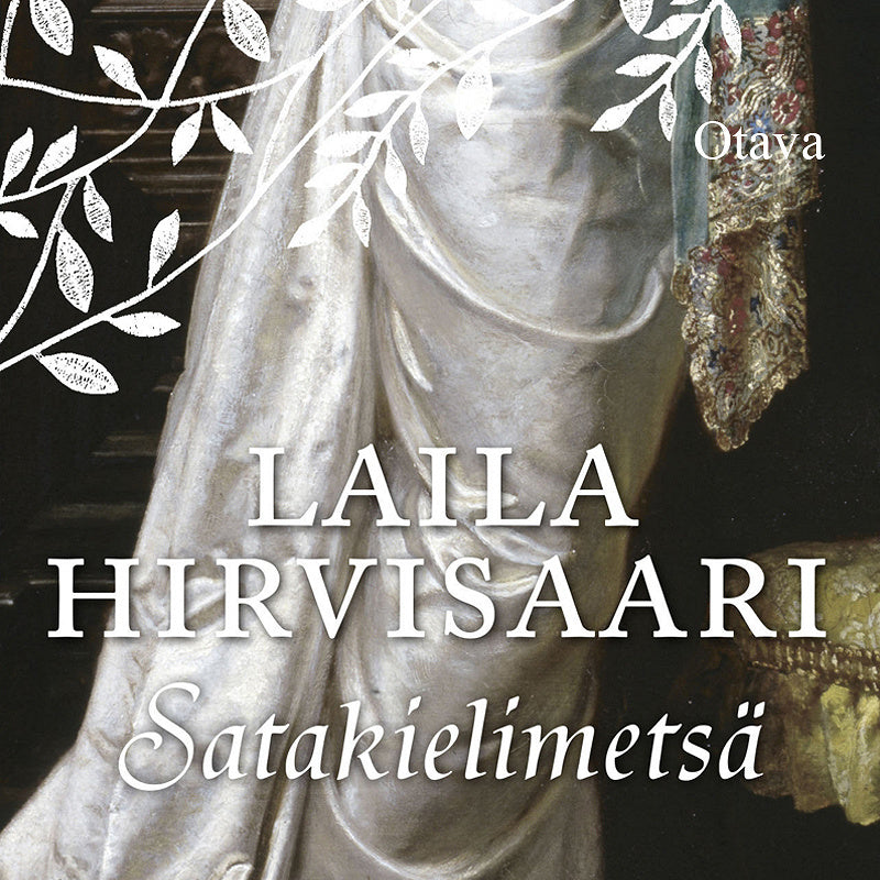 Satakielimetsä – Ljudbok