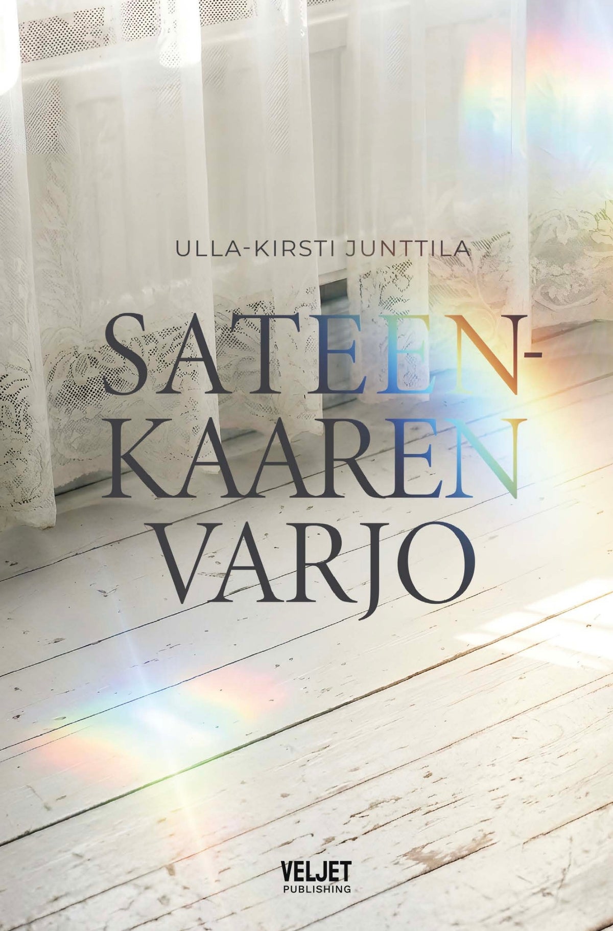 Sateenkaaren varjo – E-bok