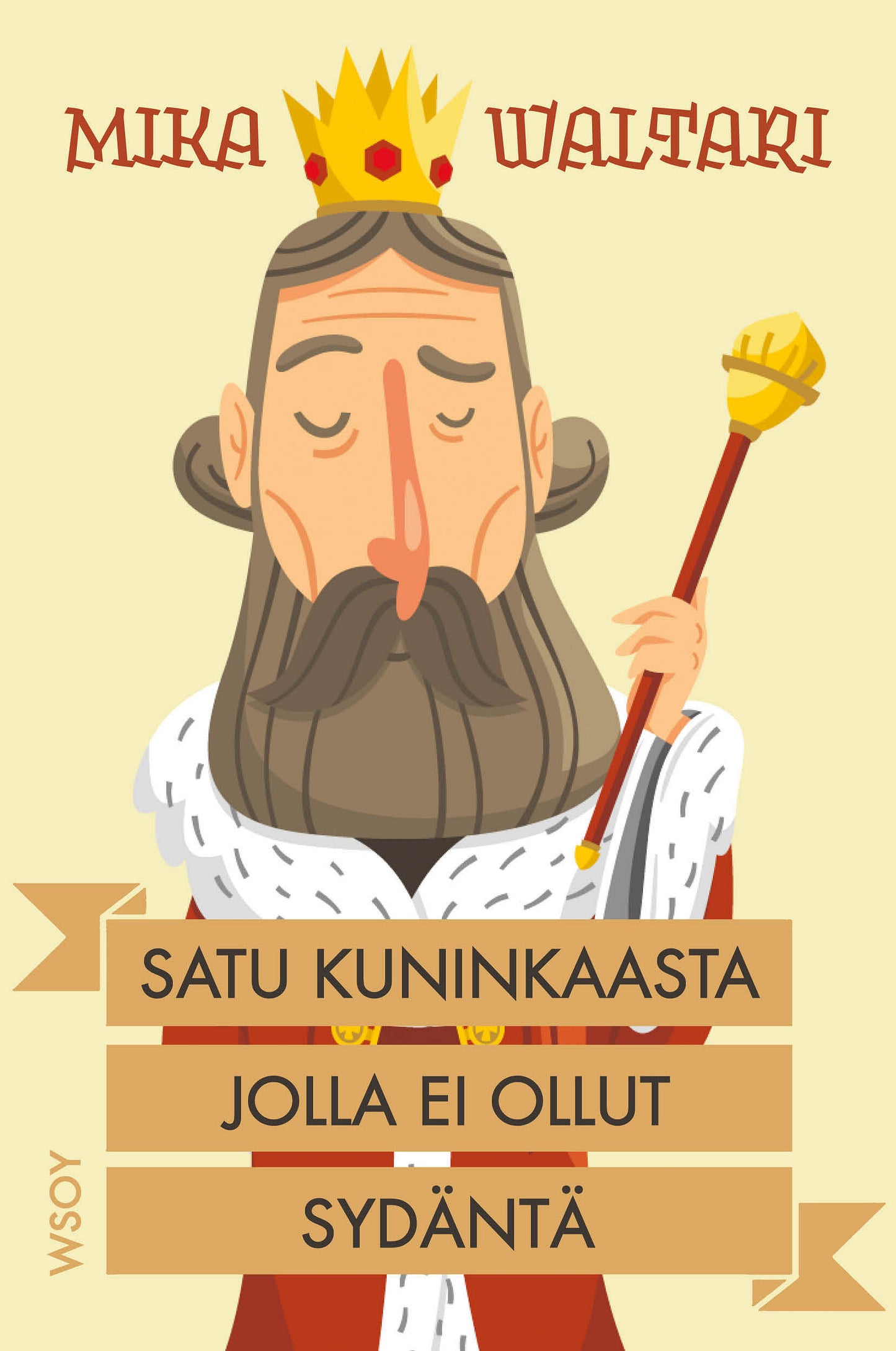 Satu kuninkaasta jolla ei ollut sydäntä – E-bok