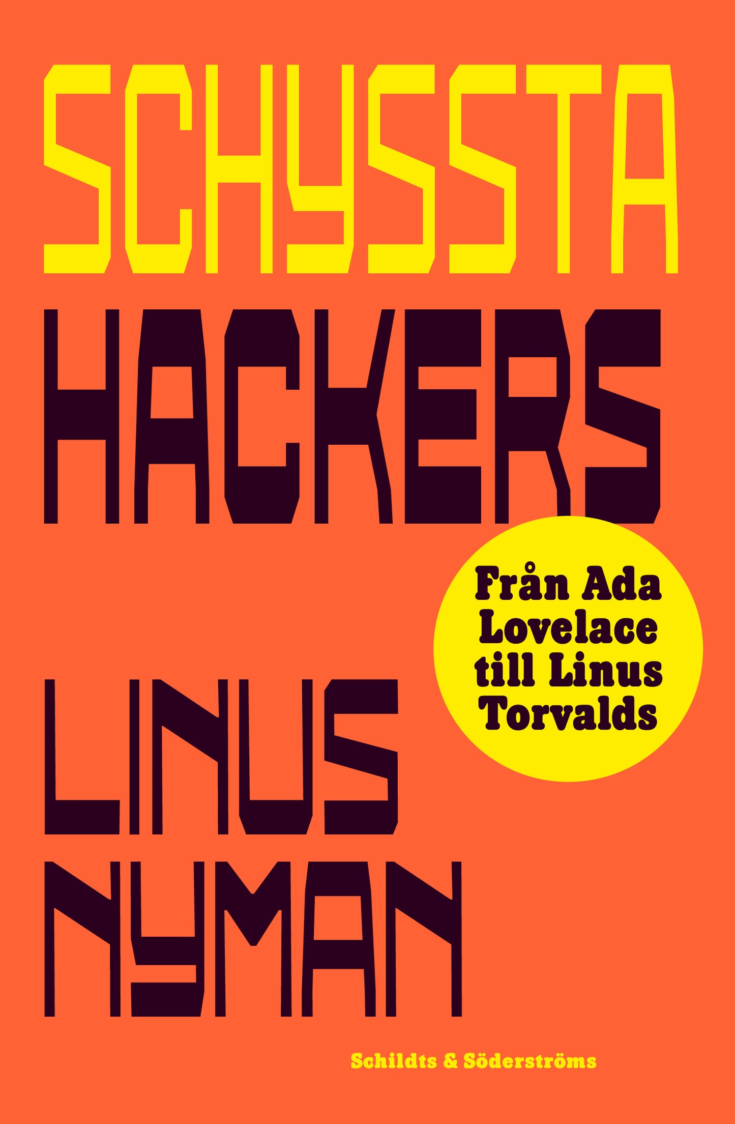 Schyssta hackers – E-bok