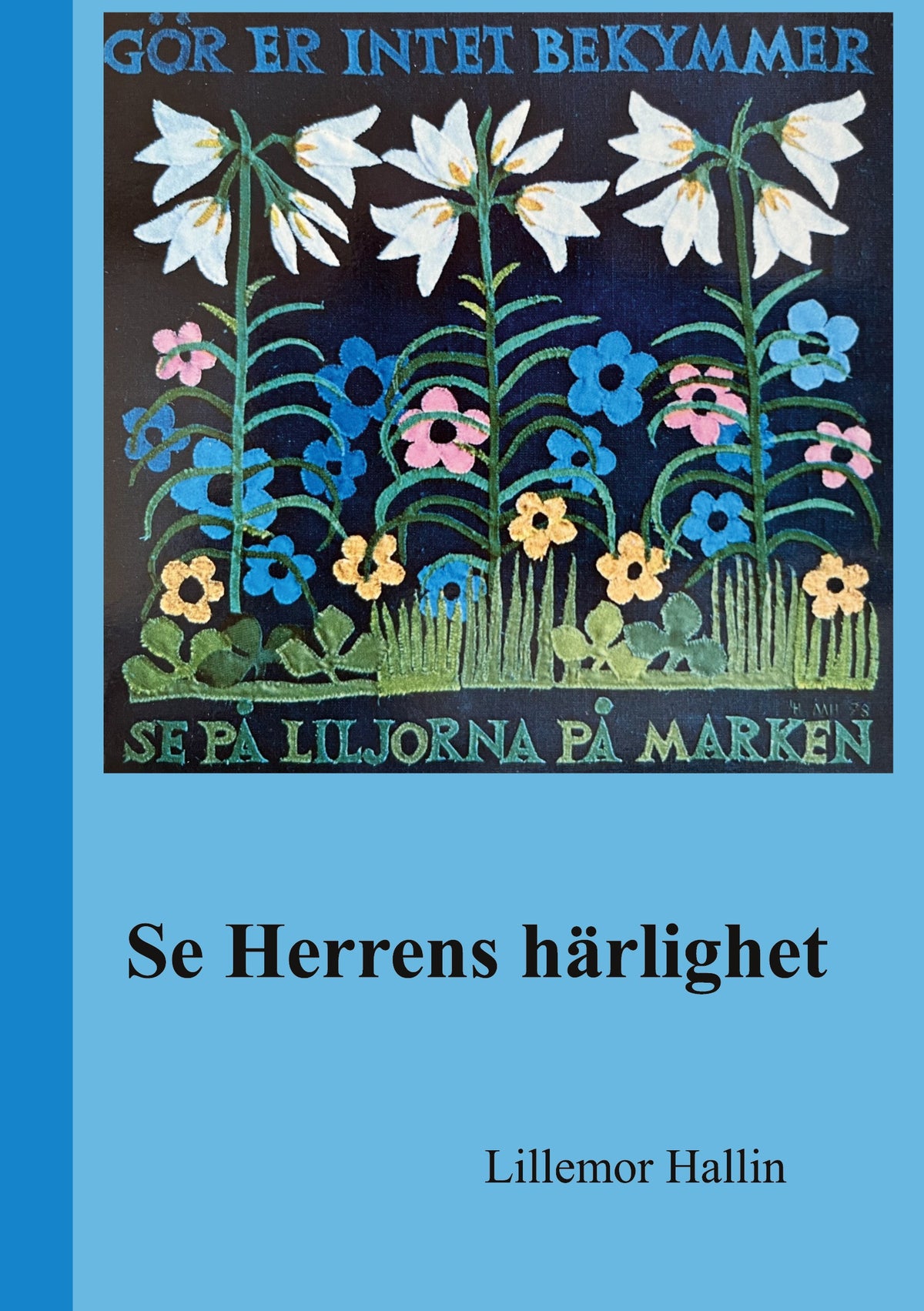 Se Herrens Härlighet – E-bok