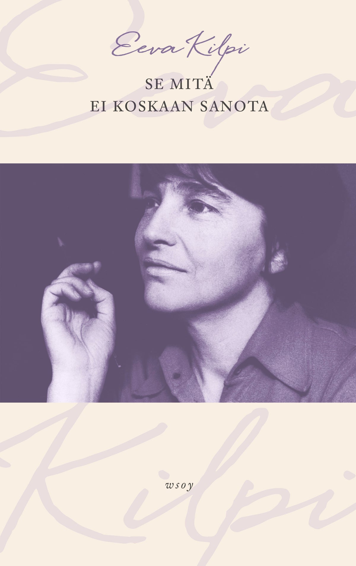 Se mitä ei koskaan sanota – E-bok