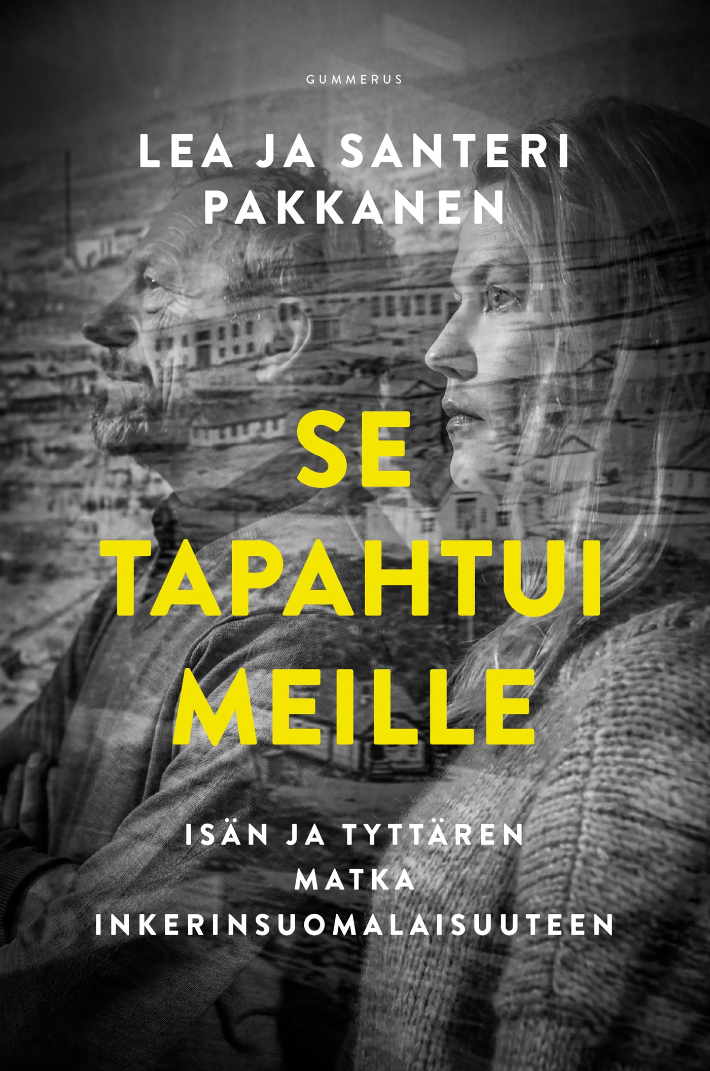 Se tapahtui meille – E-bok