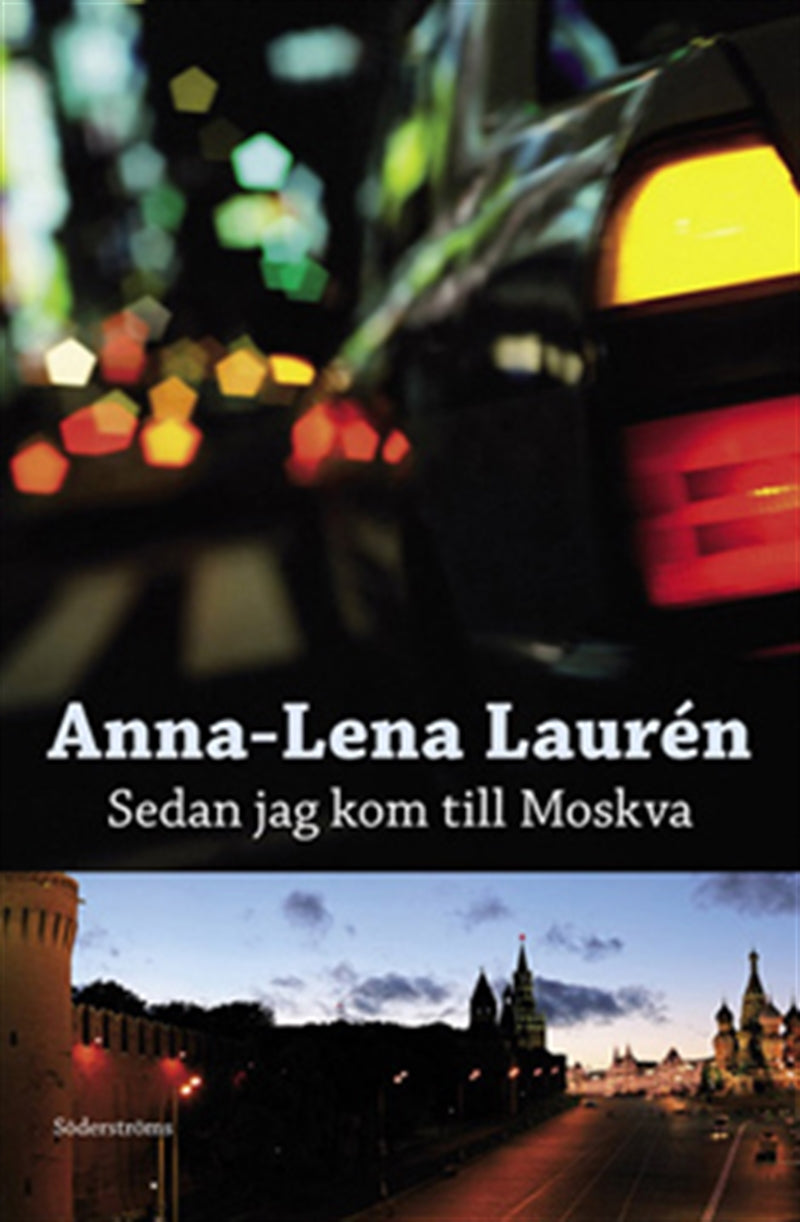 Sedan jag kom till Moskva – E-bok