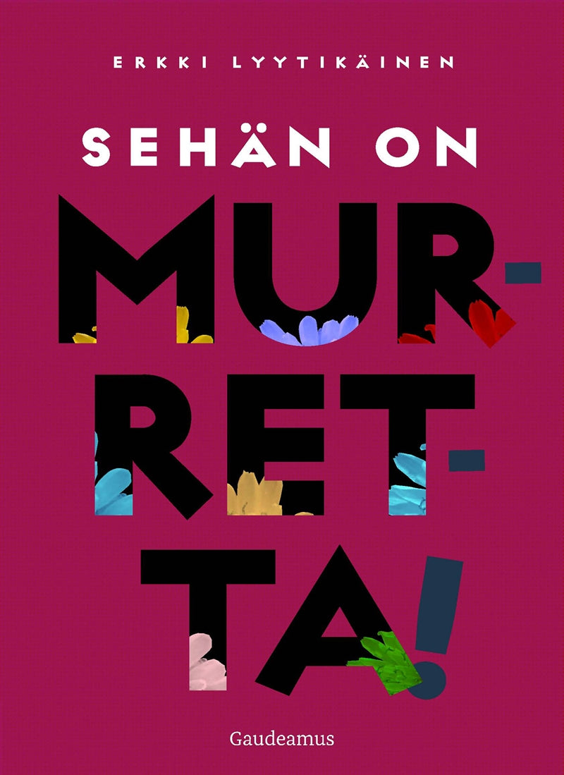 Sehän on murretta! – E-bok
