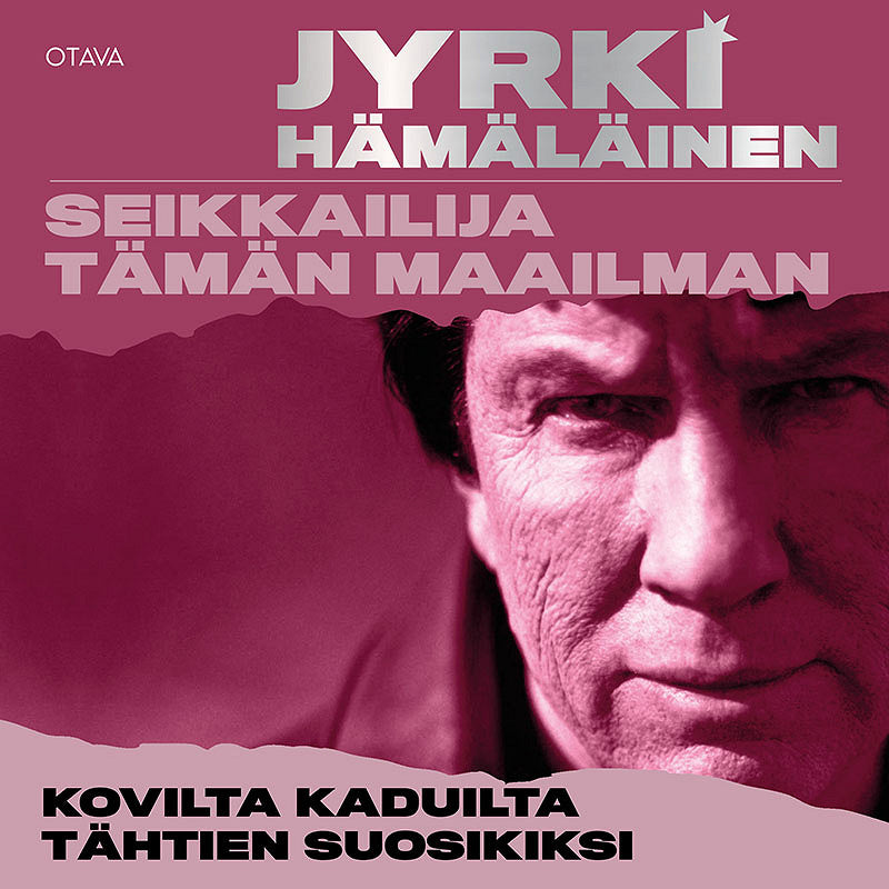 Seikkailija tämän maailman – Ljudbok