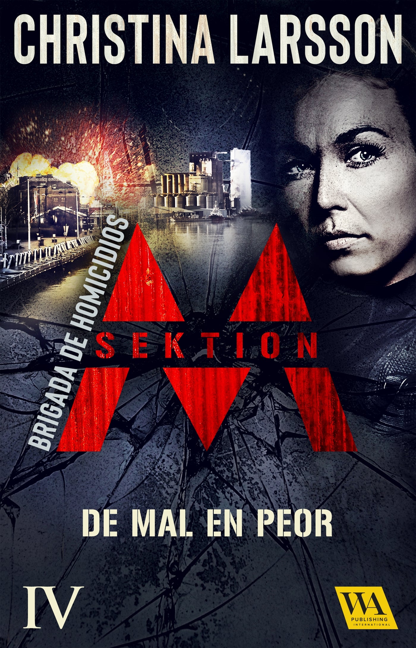Sektion M – Brigada de homicidios IV: De mal en peor – E-bok