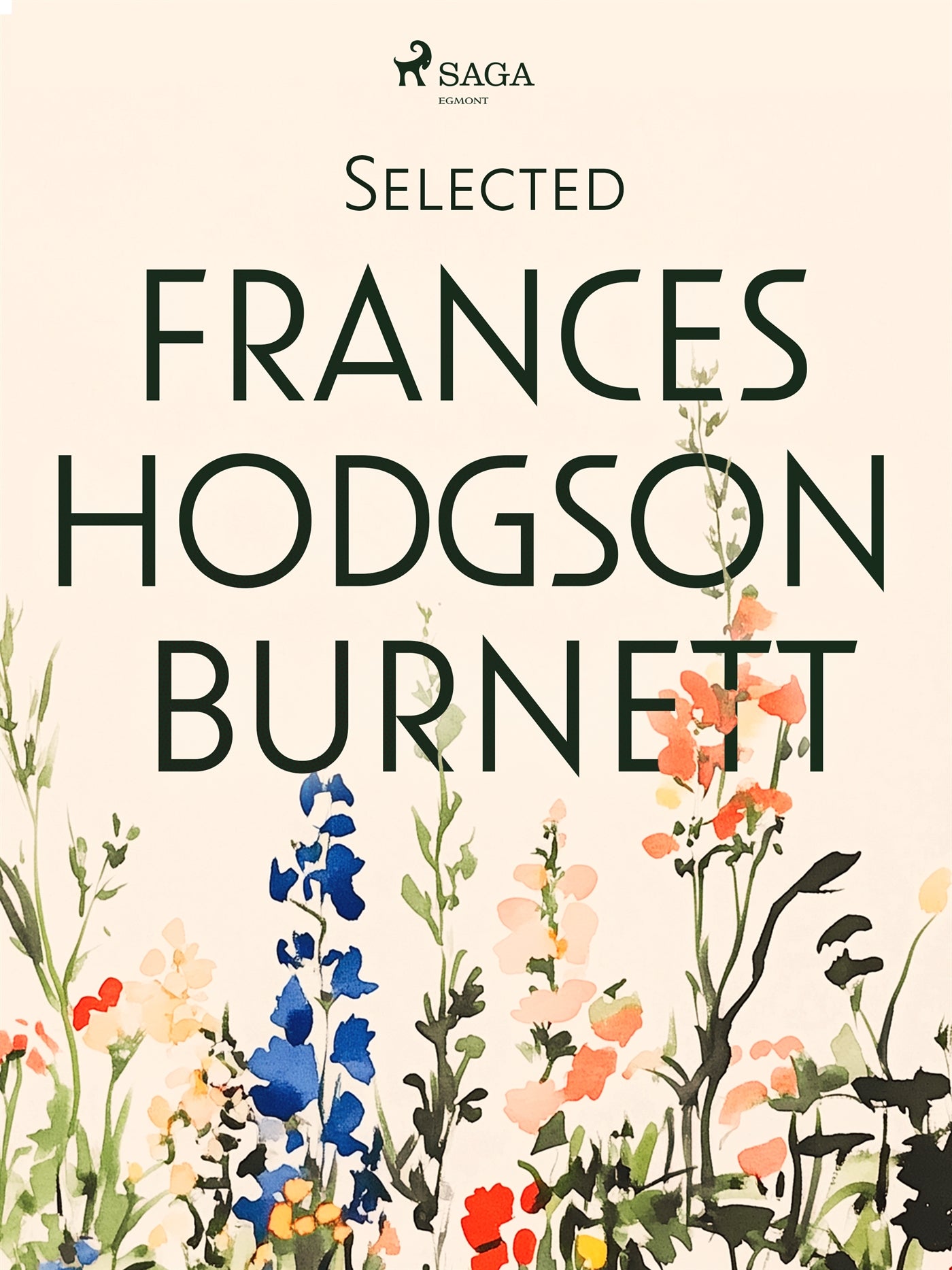 Selected Frances Hodgson Burnett – E-bok