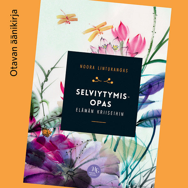 Selviytymisopas elämän kriiseihin – Ljudbok