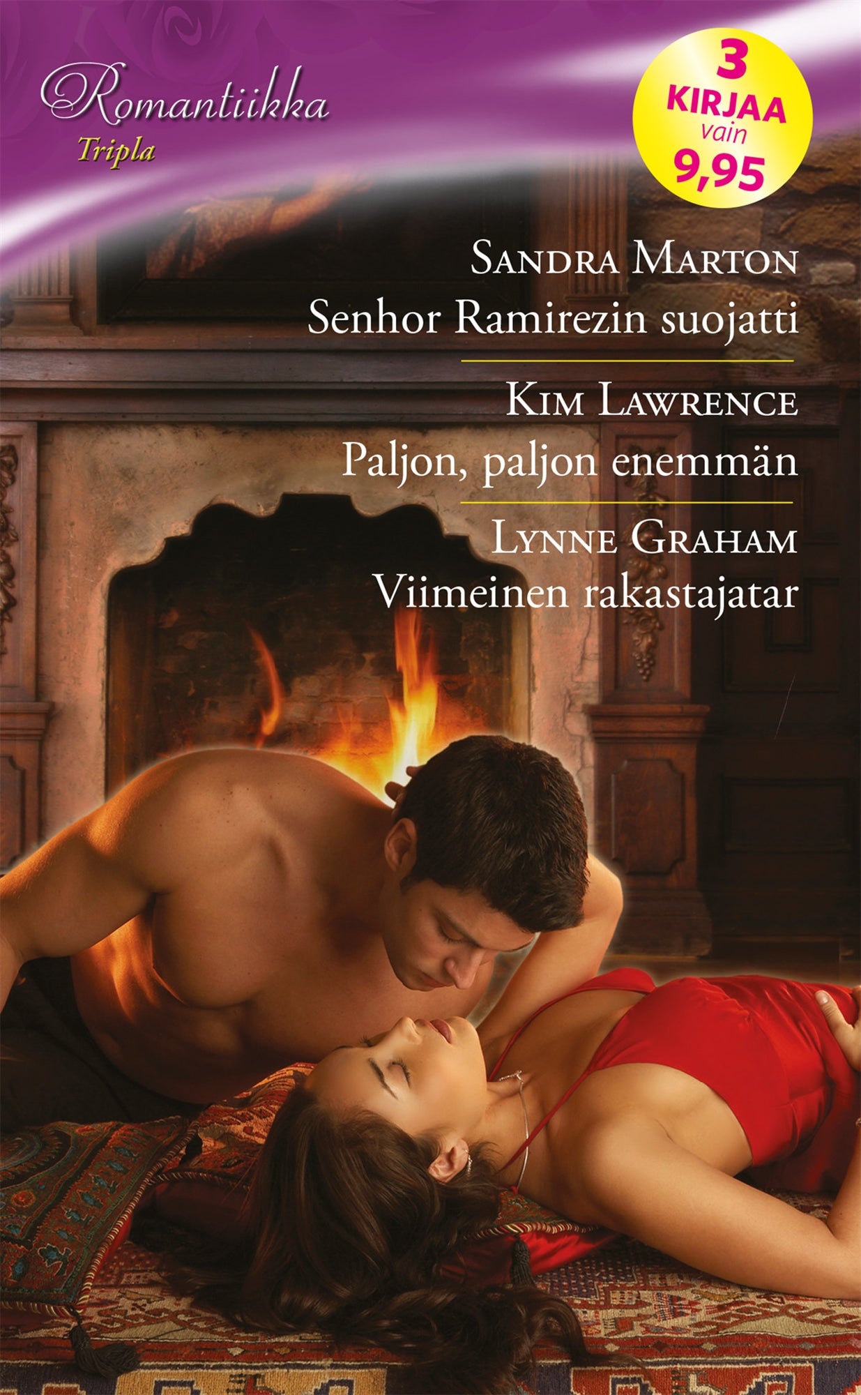 Senhor Ramirezin suojatti / Paljon, paljon enemmän / Viimeinen rakastajatar – E-bok