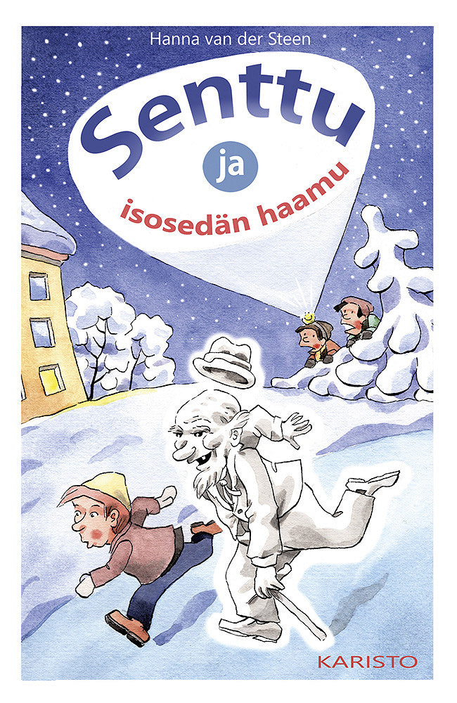 Senttu ja isosedän haamu – E-bok