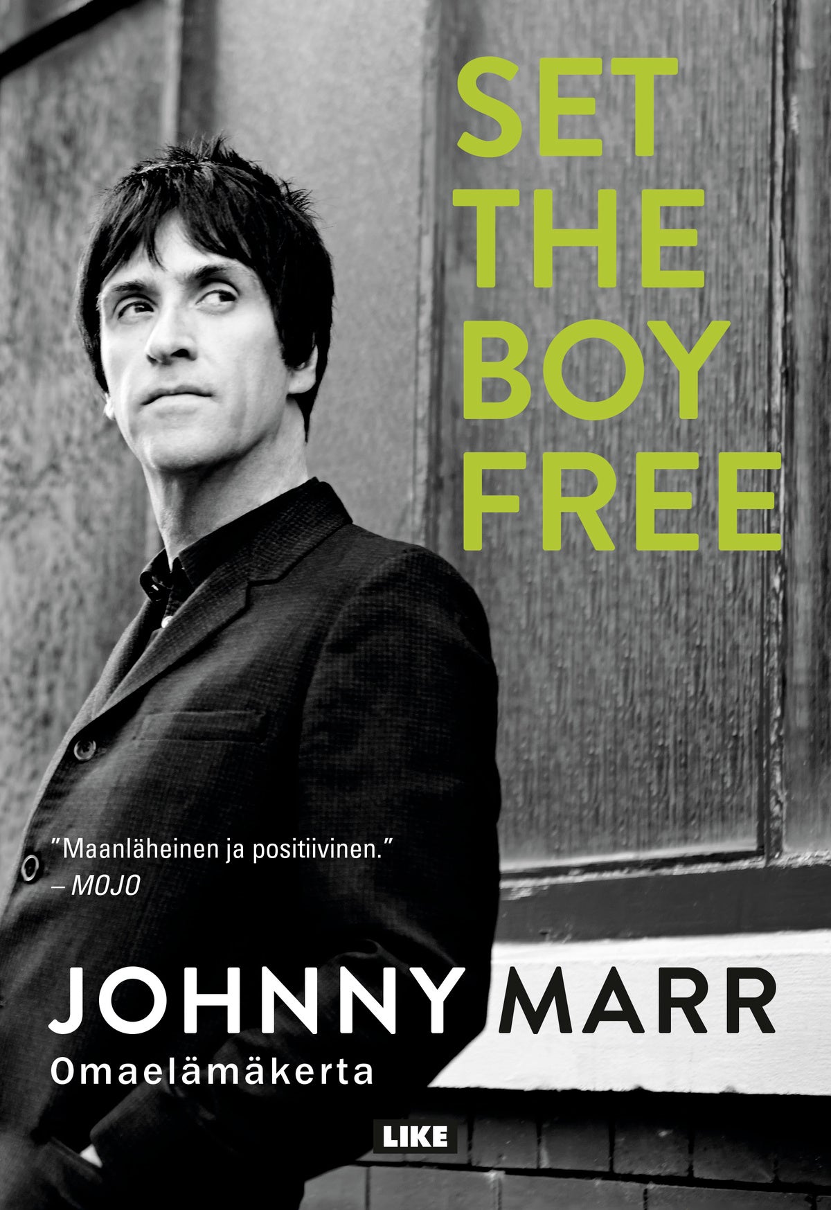 Set the Boy Free – E-bok
