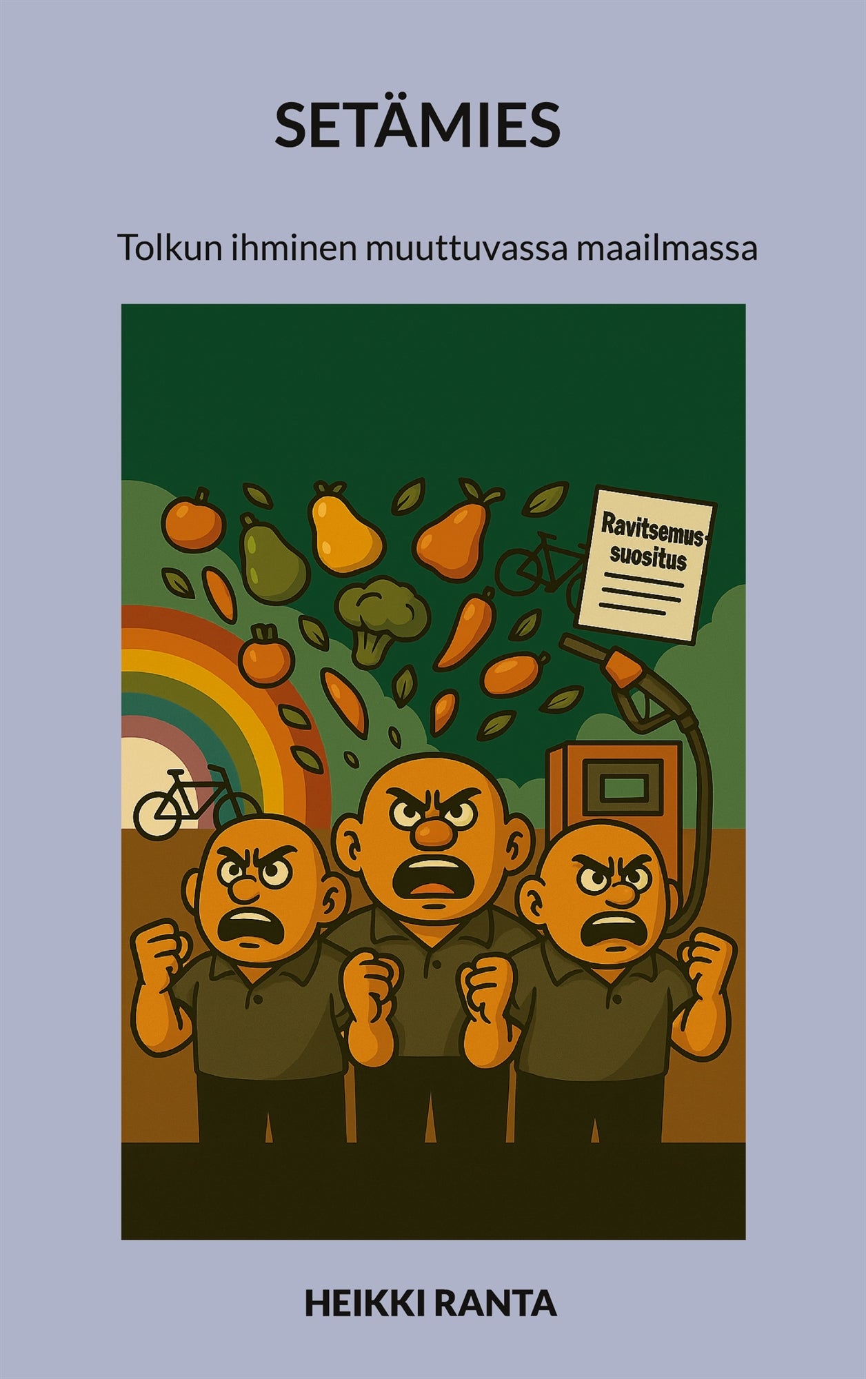 Setämies: Tolkun ihminen muuttuvassa maailmassa – E-bok