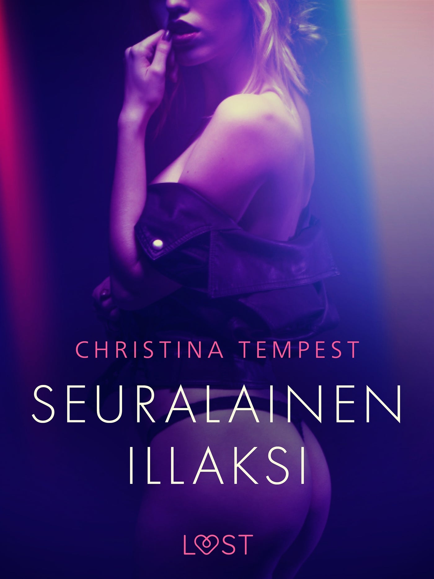 Seuralainen illaksi - eroottinen novelli – E-bok