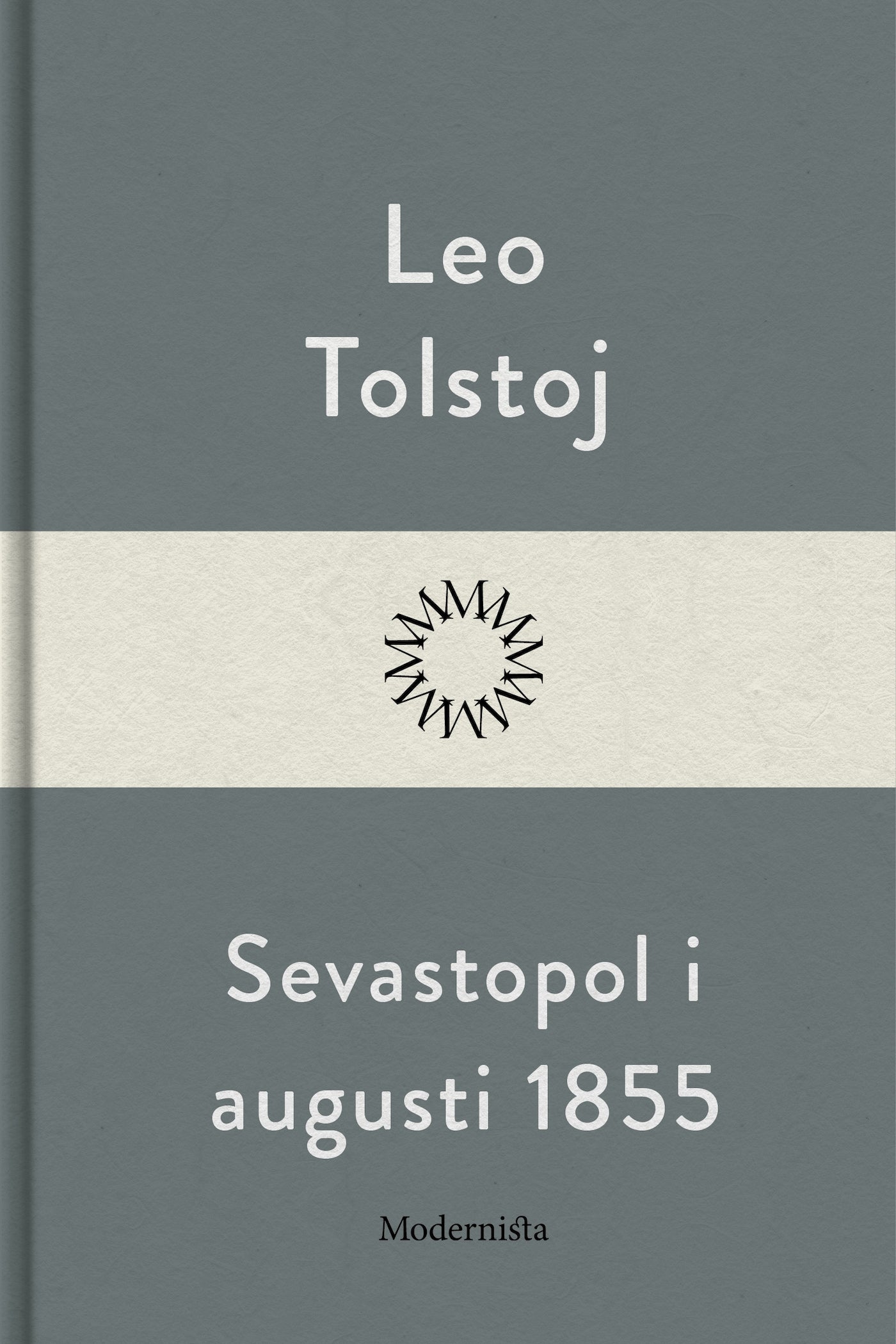 Sevastopol i augusti 1855 – E-bok