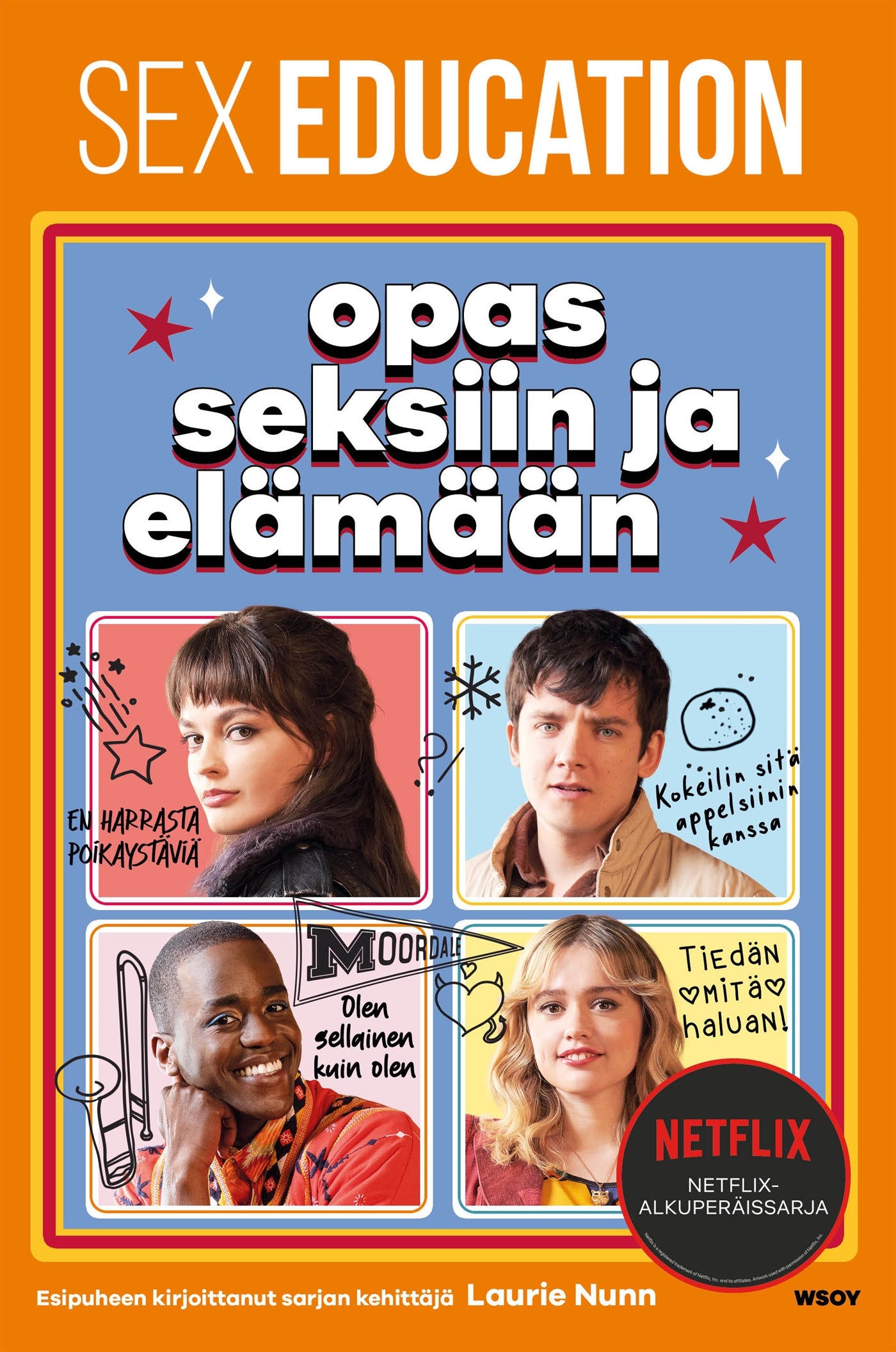 Sex Education: Opas seksiin ja elämään – E-bok
