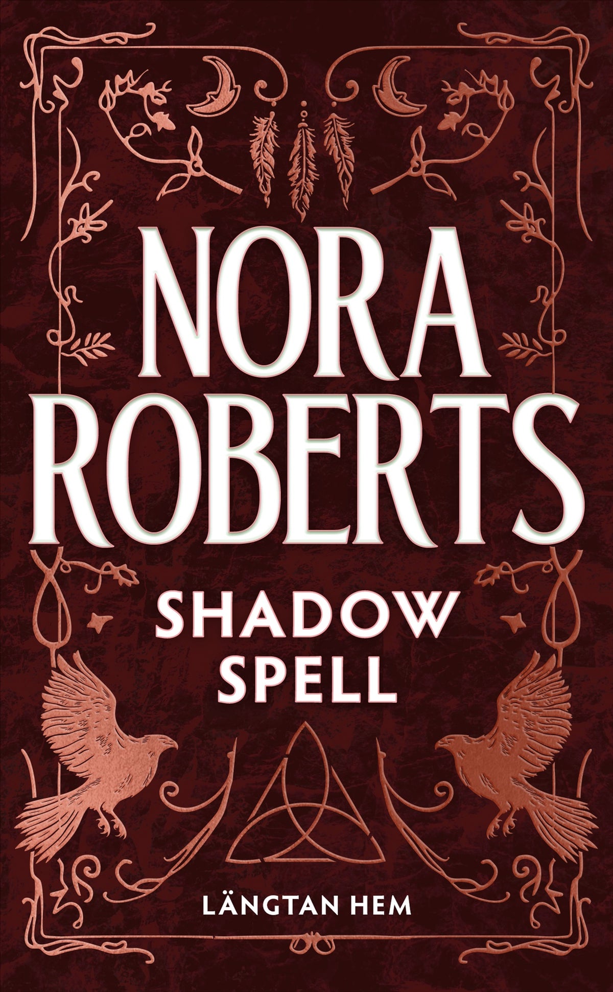 Shadow spell (svensk utgåva) : Längtan hem – E-bok
