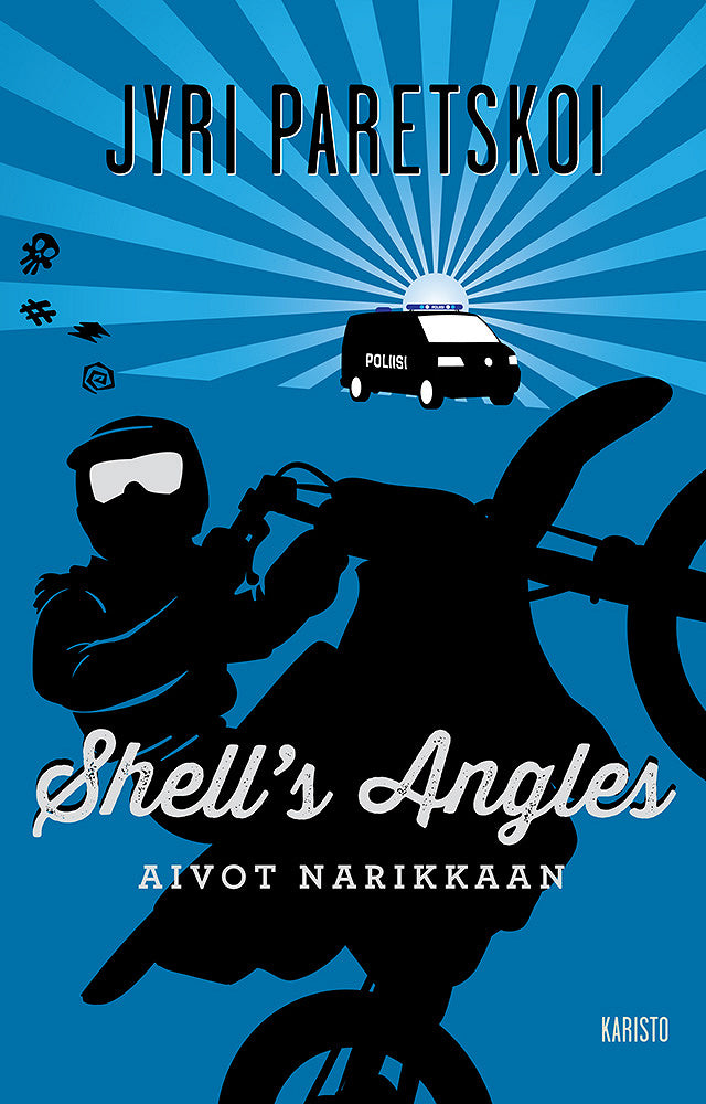 Shell´s Angles - Aivot narikkaan – E-bok