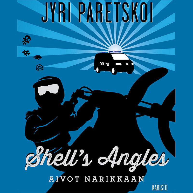Shell's Angles - Aivot narikkaan – Ljudbok