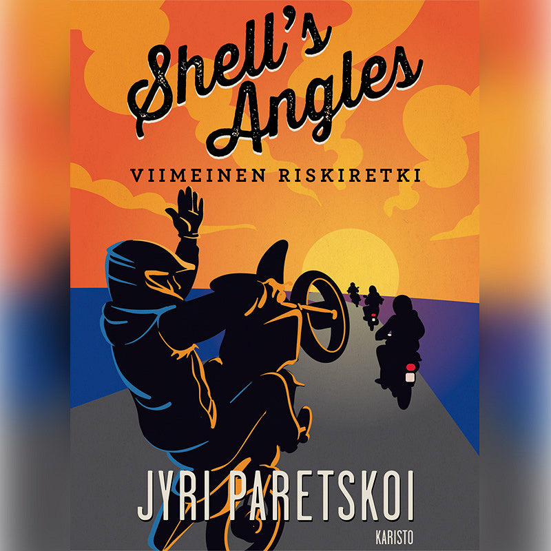 Shell's Angles - Viimeinen riskiretki – Ljudbok