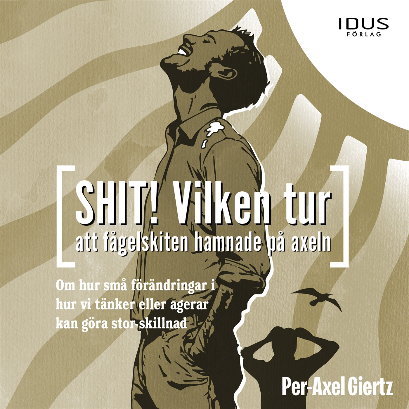 Shit! Vilken tur att fågelskiten hamnade på axeln – Ljudbok