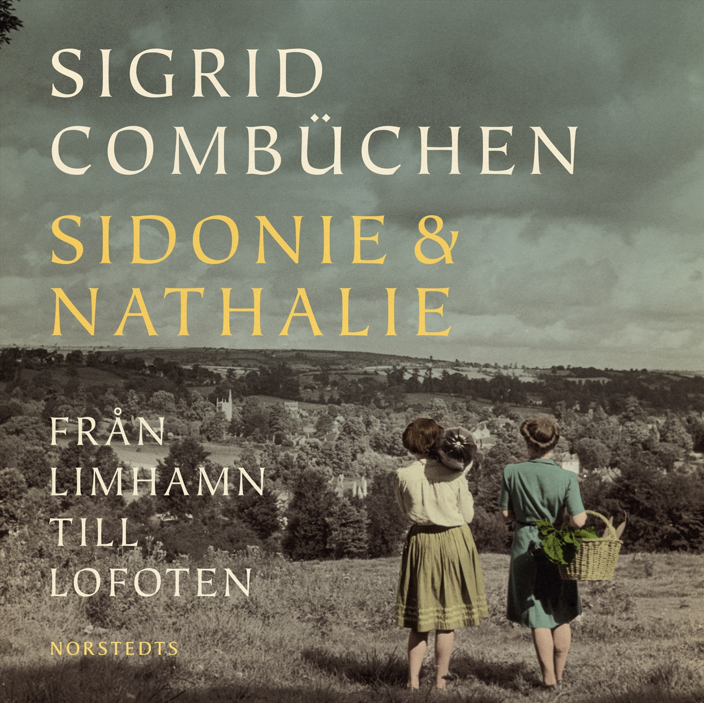 Sidonie & Nathalie : från Limhamn till Lofoten – Ljudbok