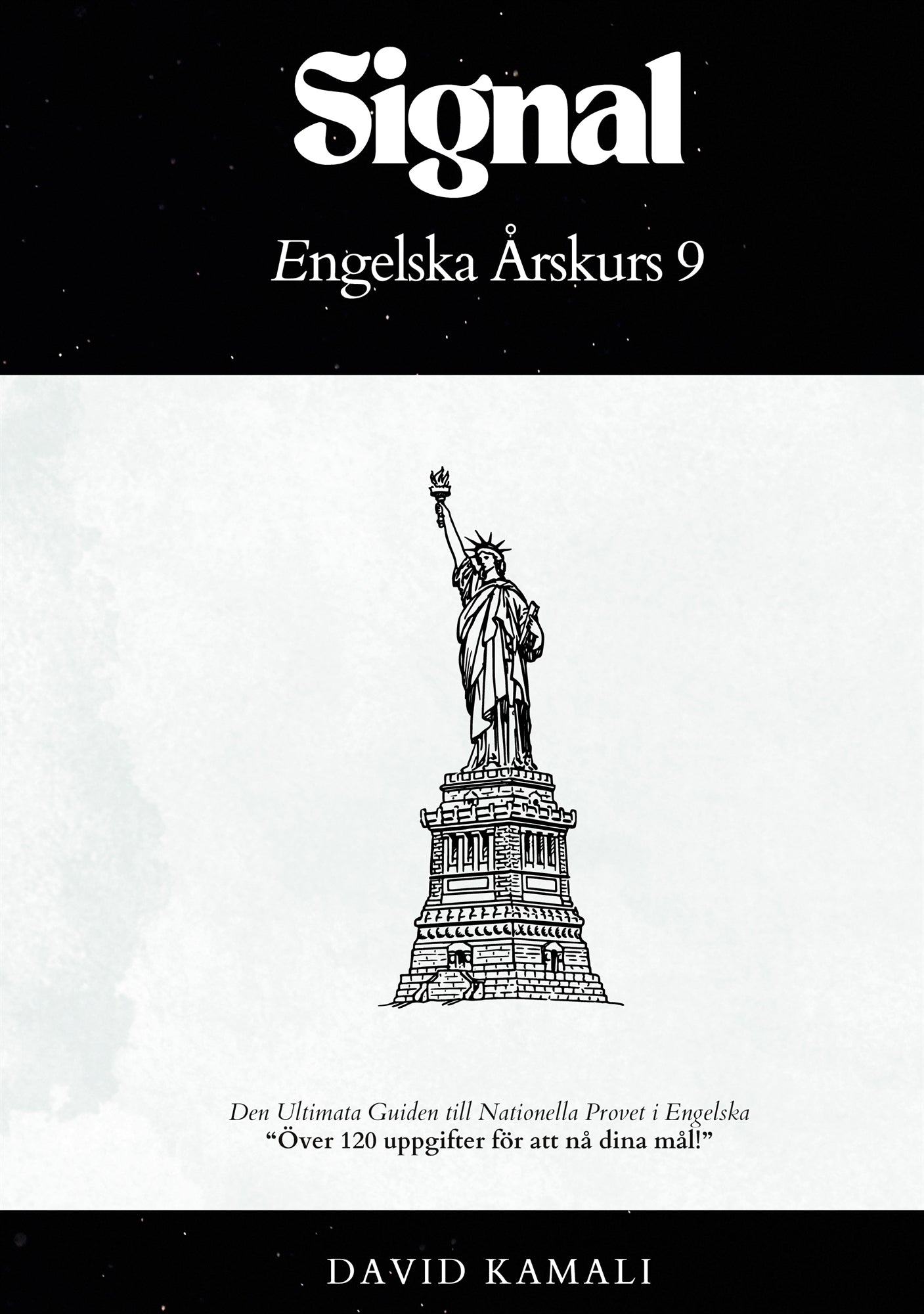 Signal: Engelska Årskurs 9: Den Ultimata Guiden till Nationella Provet i Engelska – E-bok