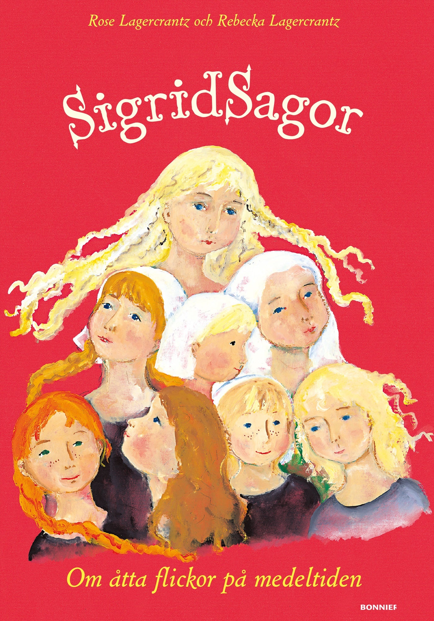 Sigridsagor : om åtta flickor på medeltiden – E-bok