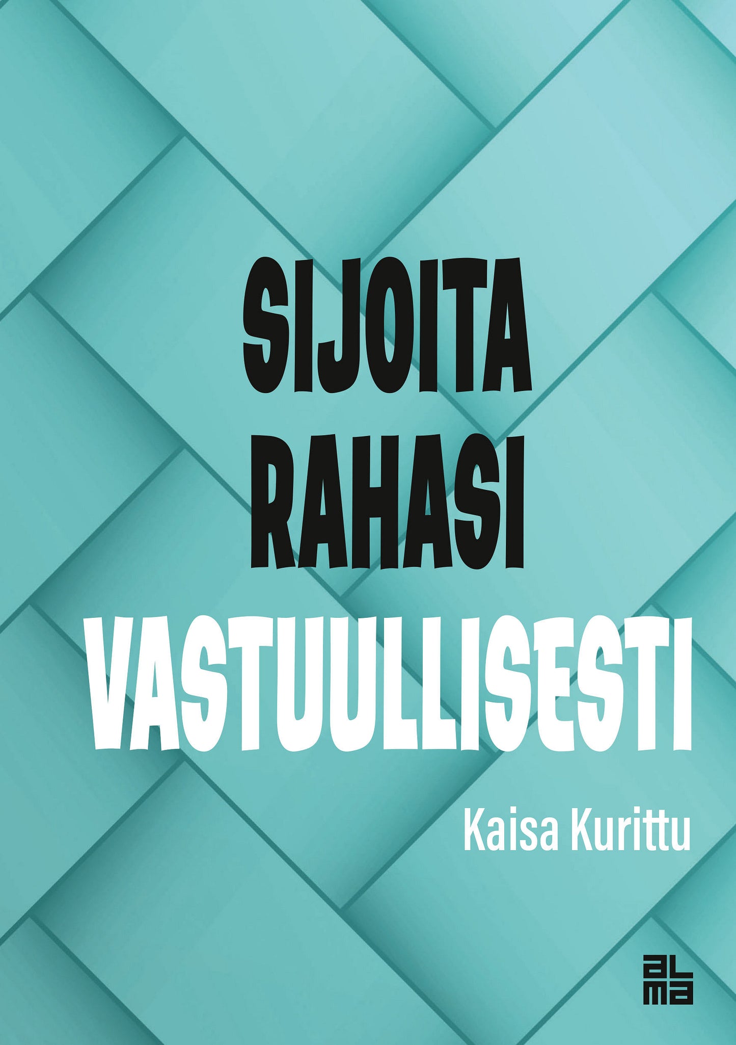 Sijoita rahasi vastuullisesti – E-bok