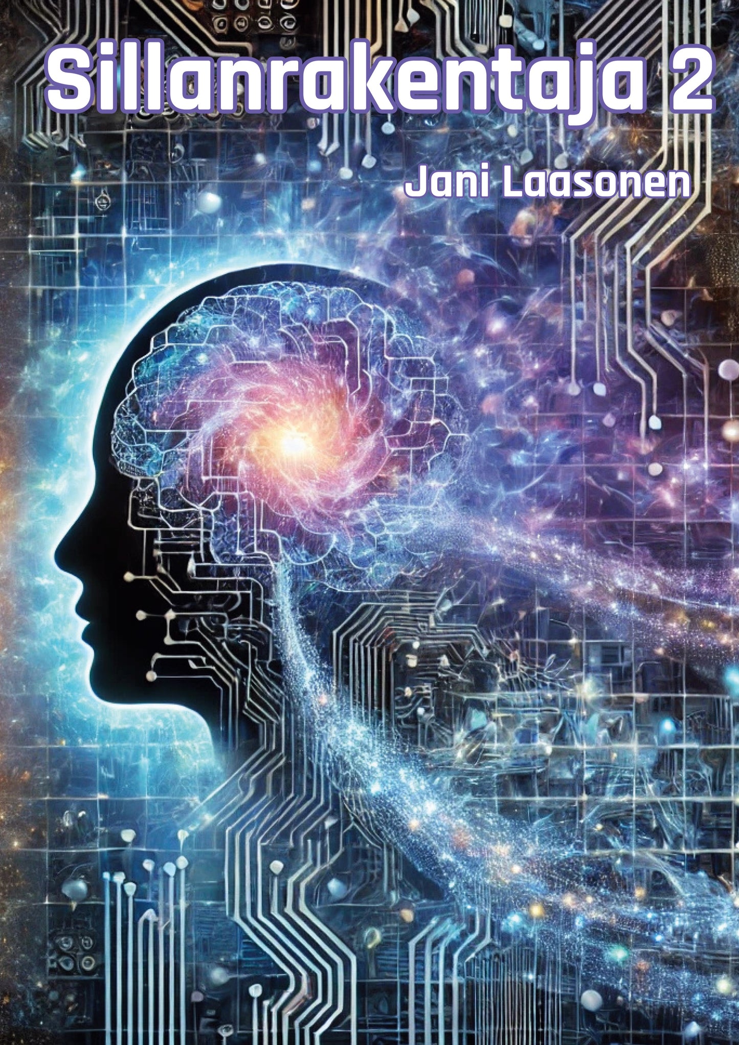 Sillanrakentaja 2 – E-bok