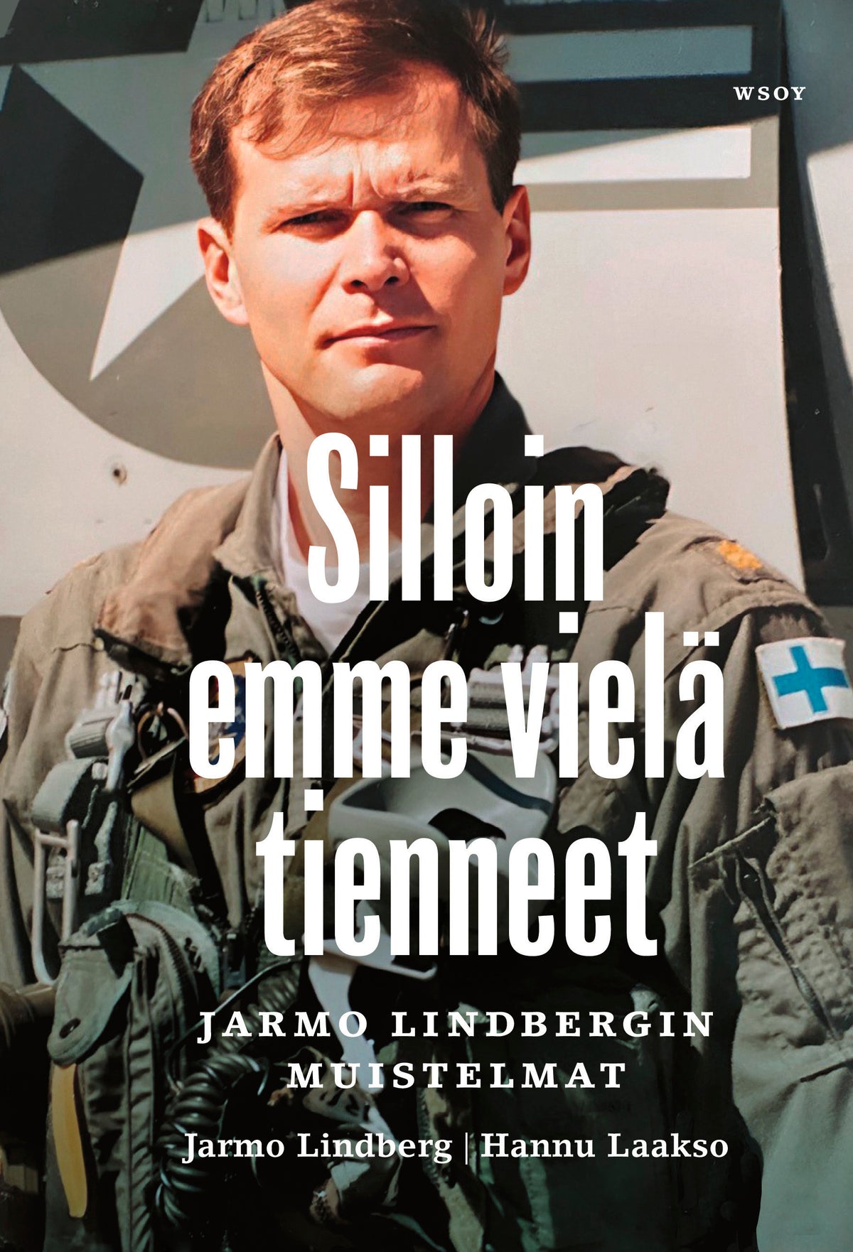 Silloin emme vielä tienneet – E-bok