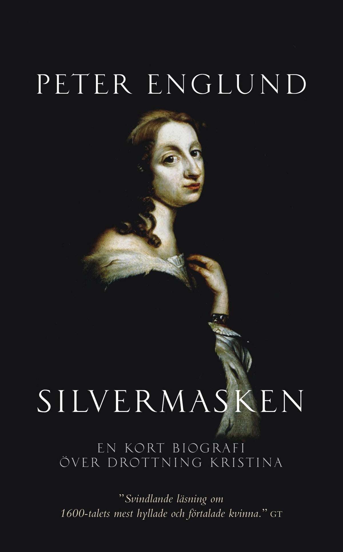 Silvermasken : en kort biografi över drottning Kristina – E-bok