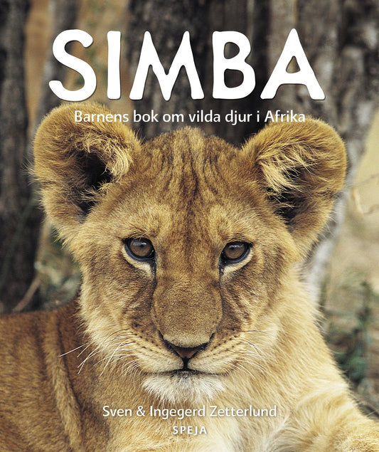 Simba : Barnens bok om vilda djur i Afrika – E-bok