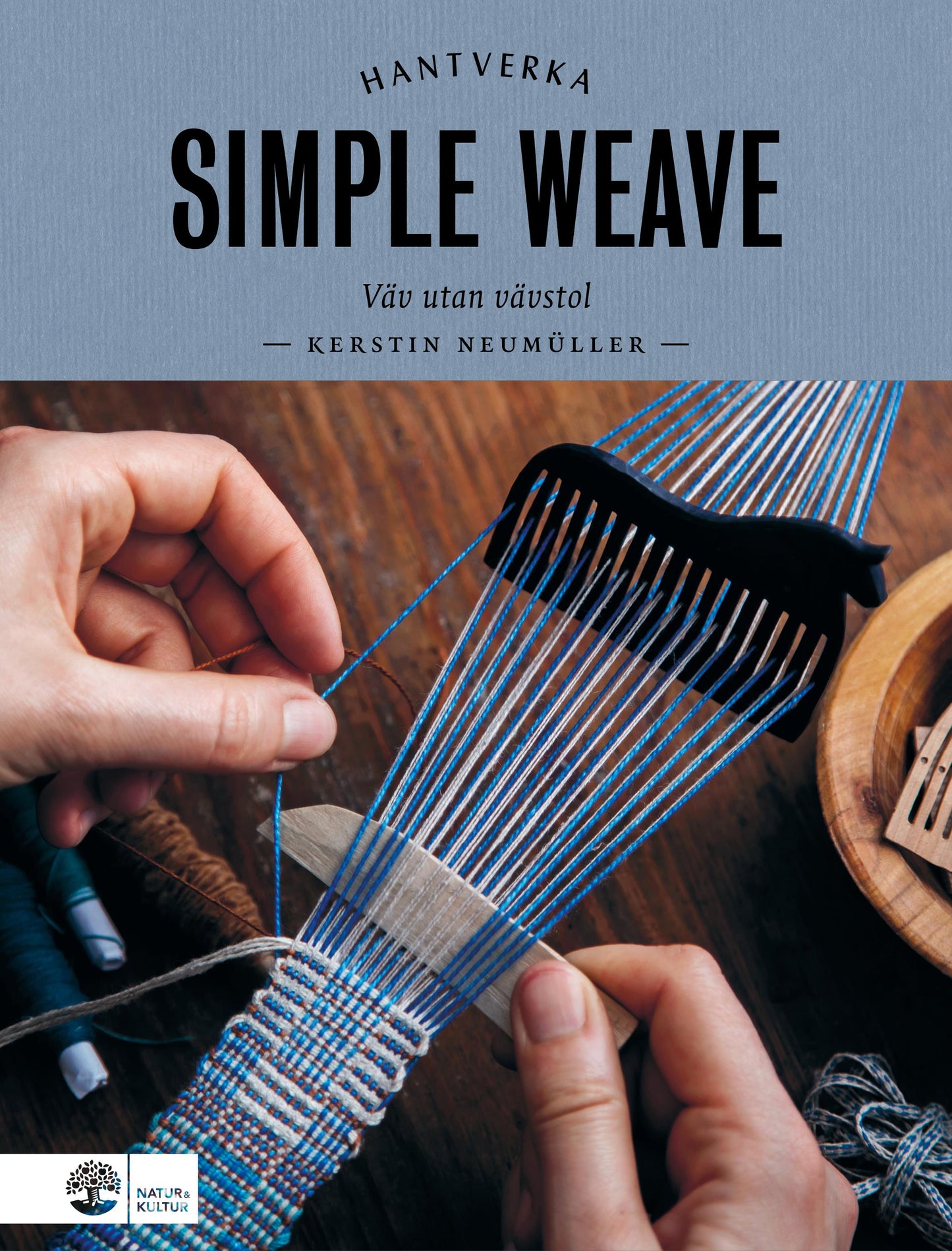 Simple weave : väv utan vävstol – E-bok
