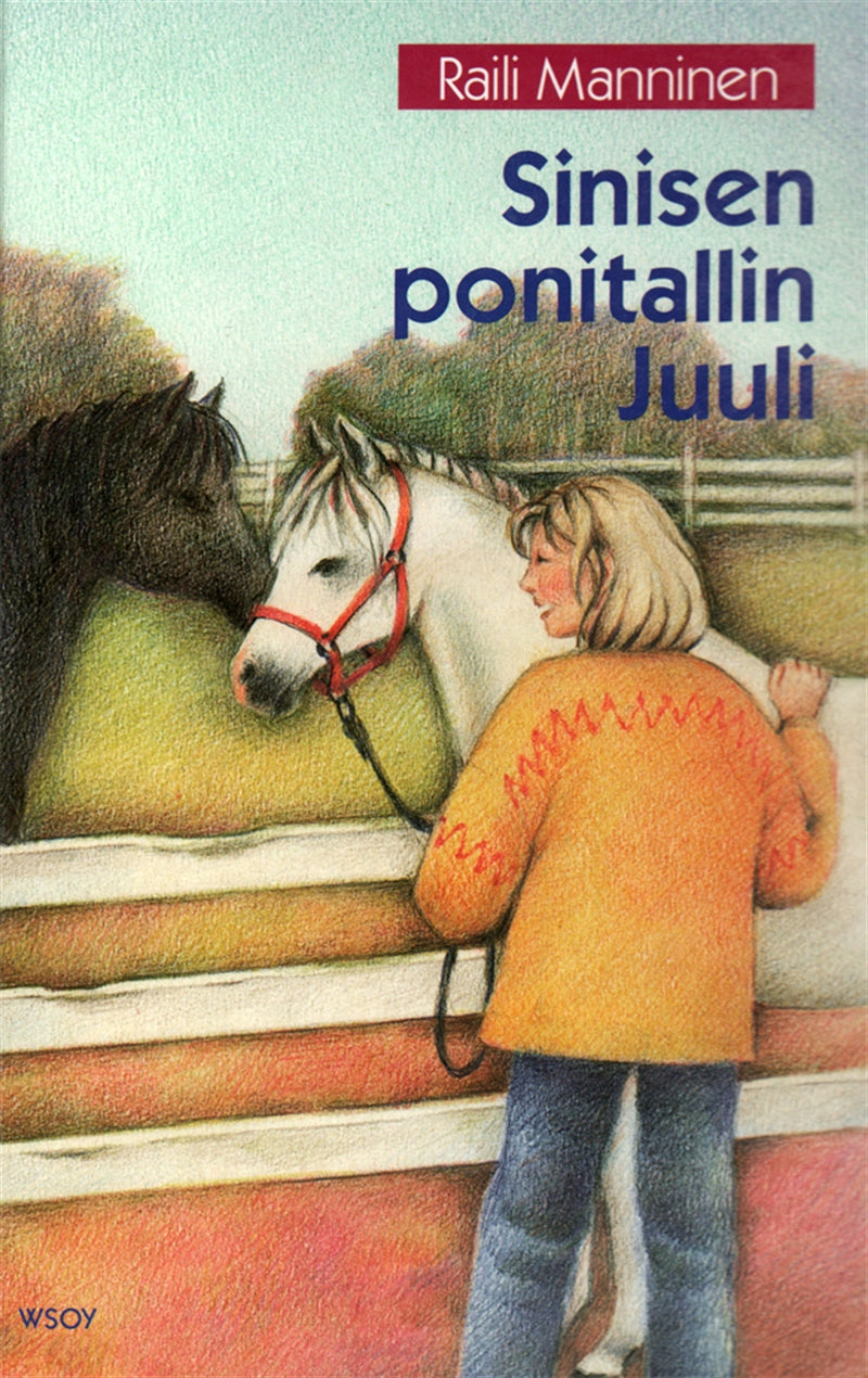Sinisen ponitallin Juuli – E-bok