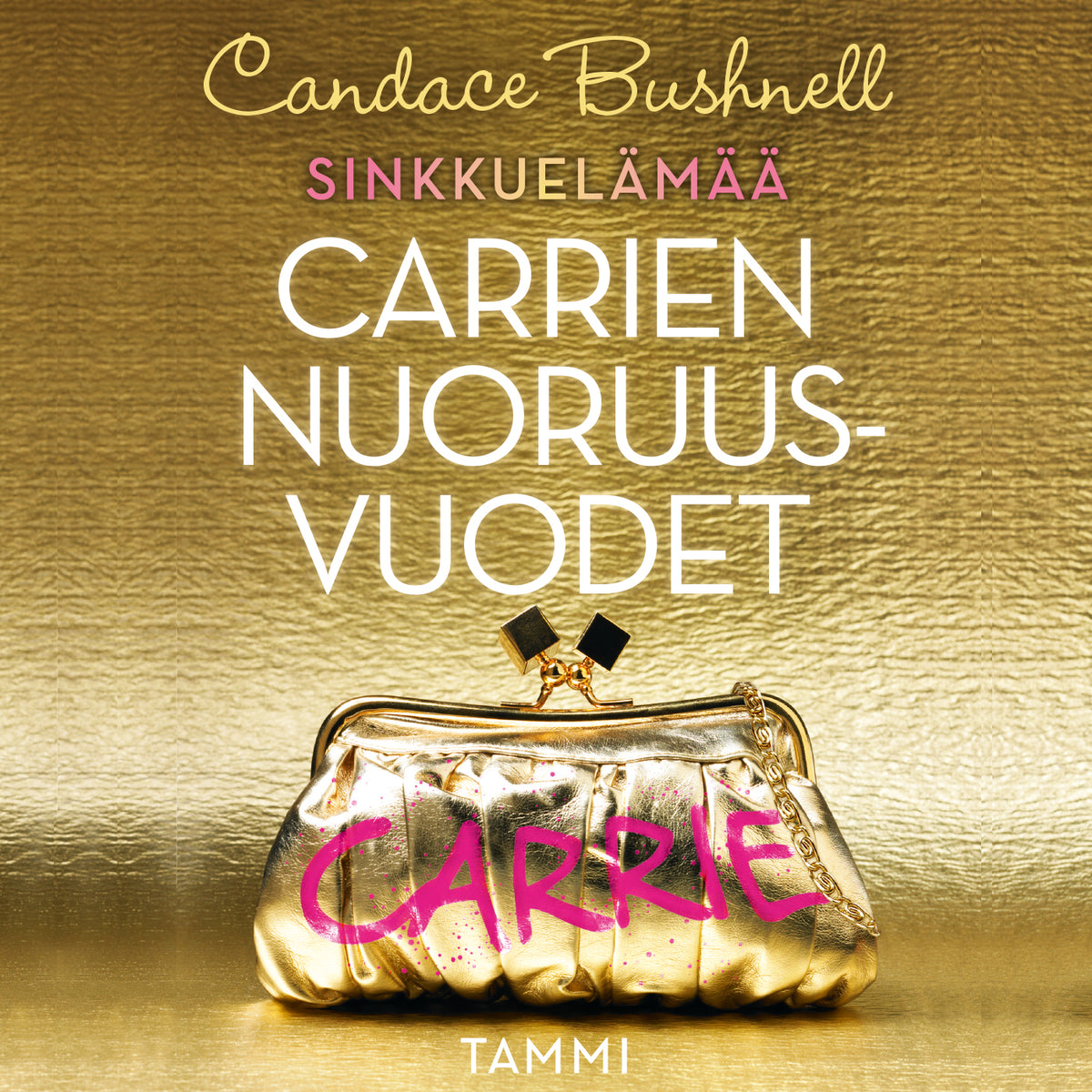Sinkkuelämää: Carrien nuoruusvuodet – Ljudbok