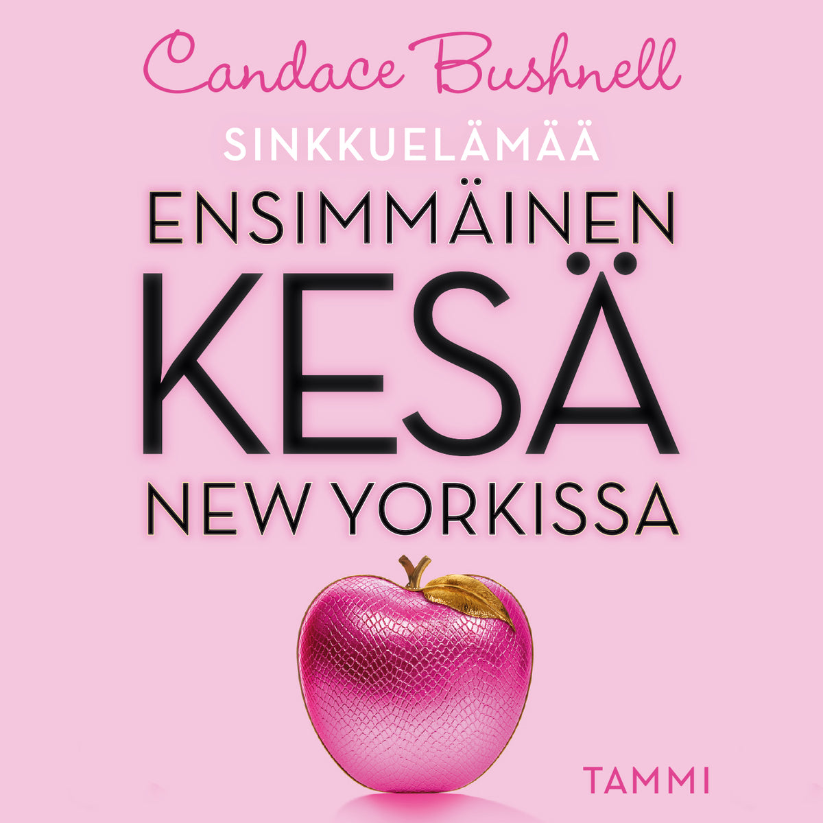 Sinkkuelämää: Ensimmäinen kesä New Yorkissa – Ljudbok