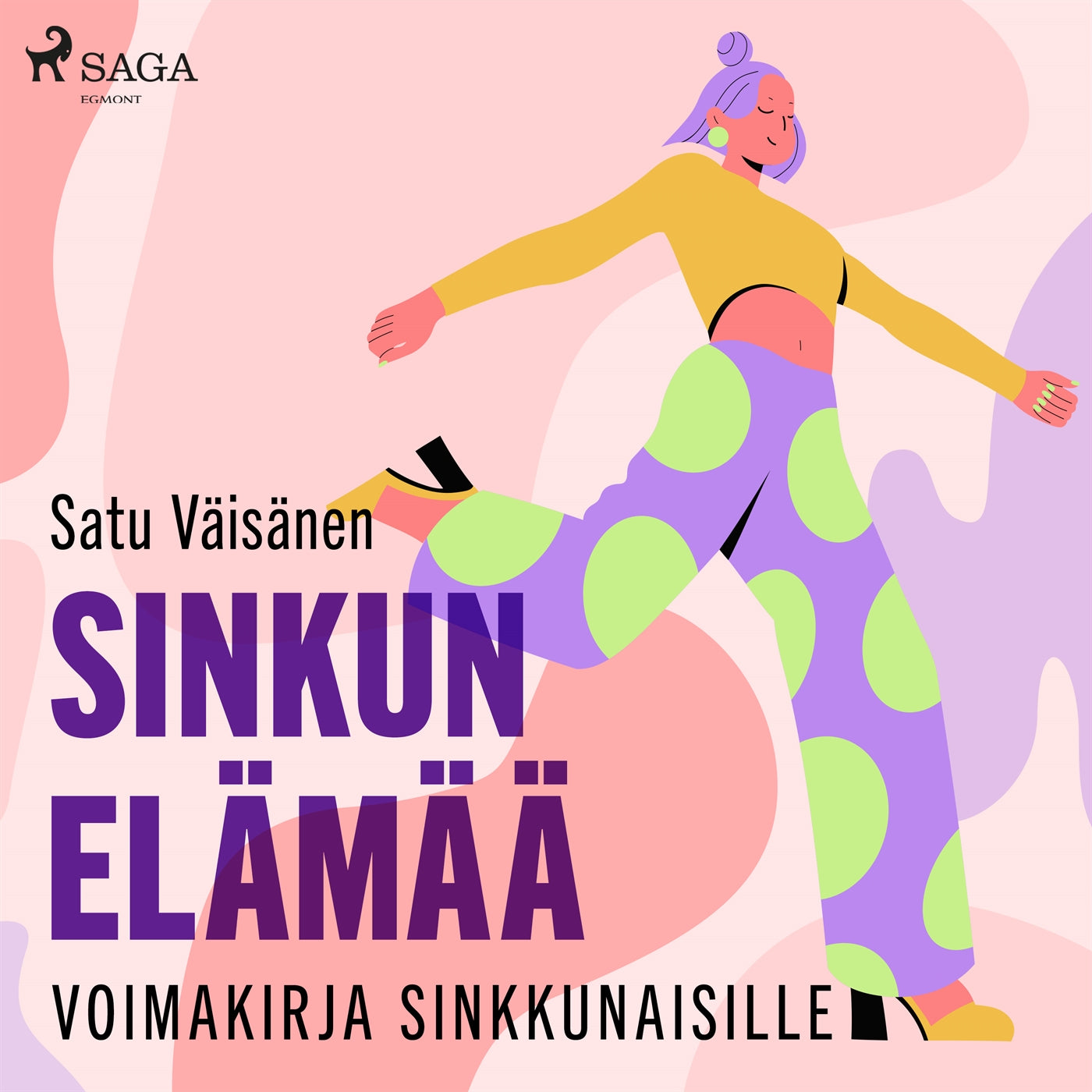 Sinkun elämää – voimakirja sinkkunaisille – Ljudbok