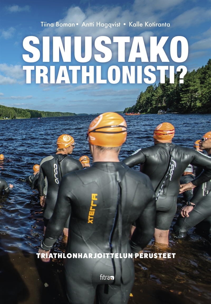 Sinustako triathlonisti? – E-bok