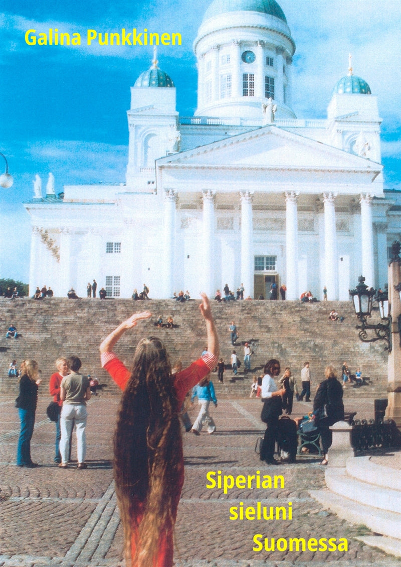 Siperian sieluni Suomessa – E-bok