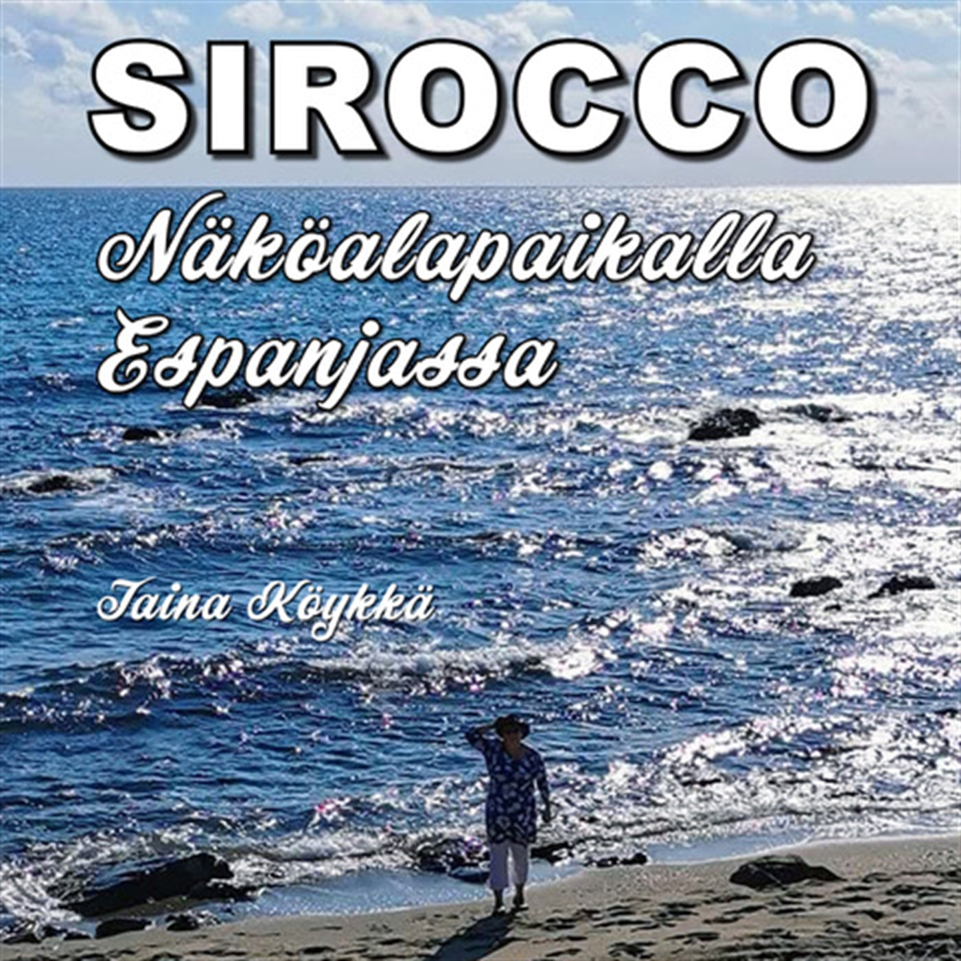 Sirocco - Näköalapaikalla Espanjassa – Ljudbok