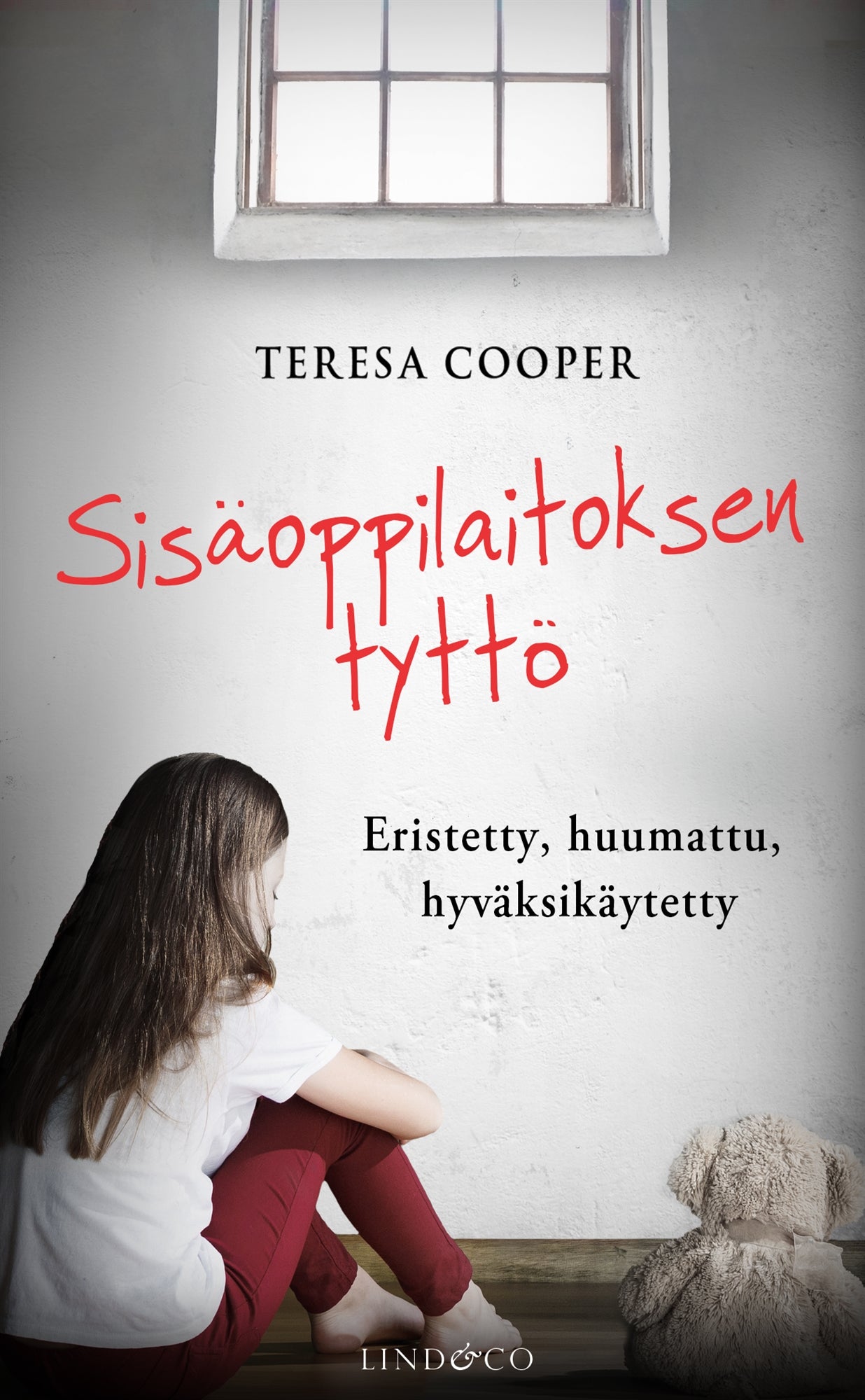 Sisäoppilaitoksen tyttö – E-bok